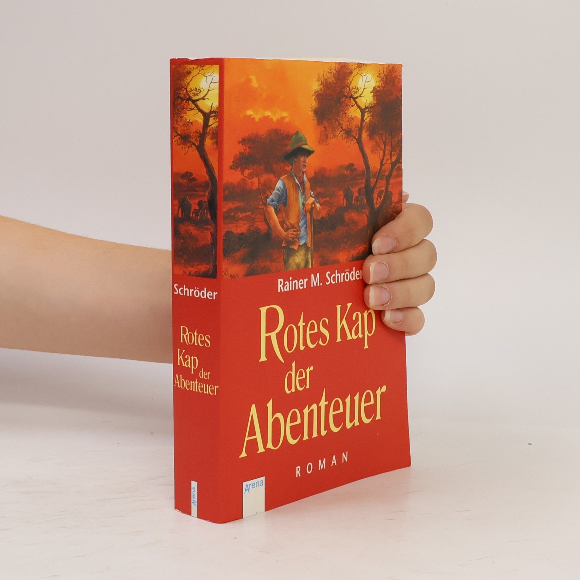 Rainer M. Schröder Rotes Kap der Abenteuer