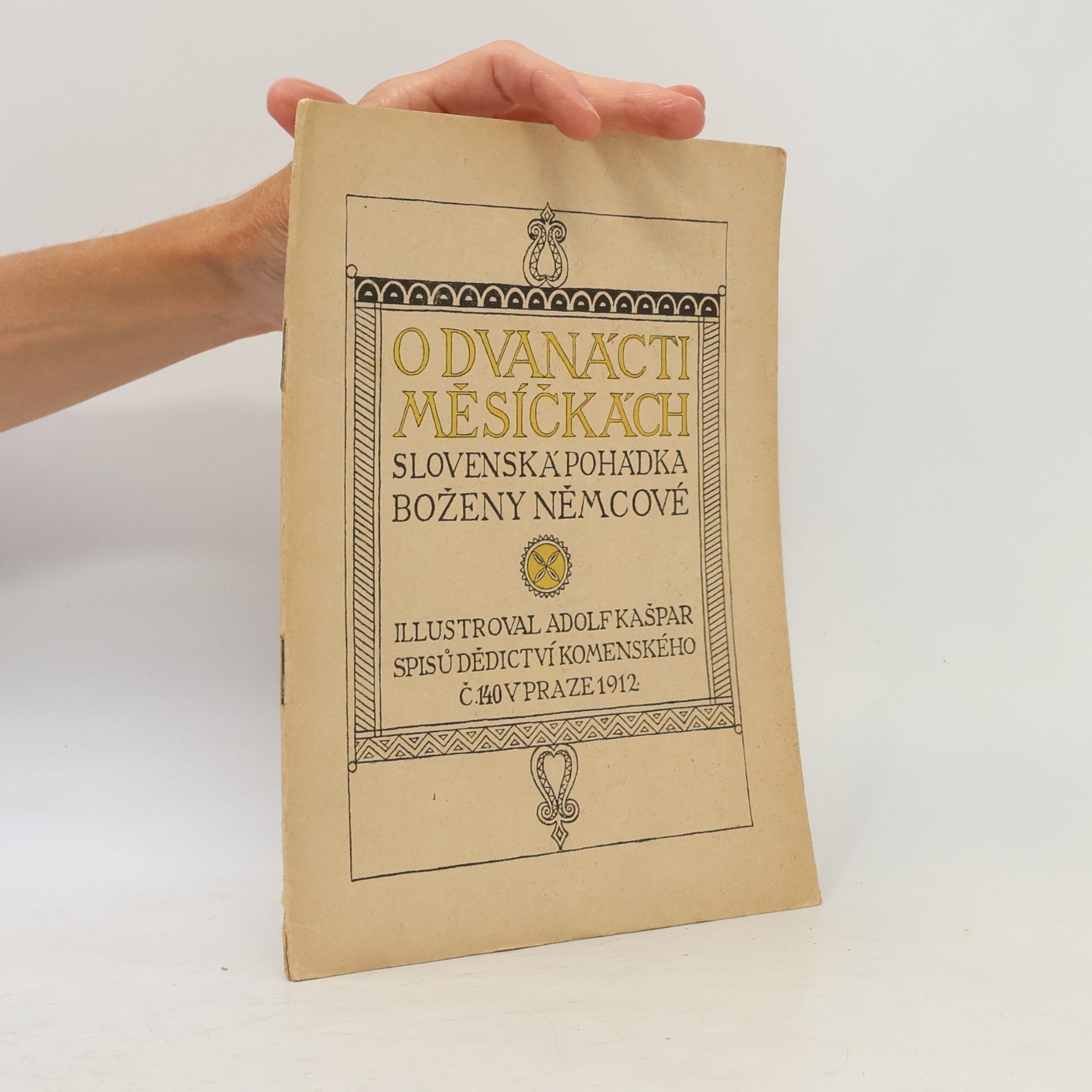 O dvanácti měsíčkách. Slovenská pohádka Boženy Němcové (výtisk číslo 140)