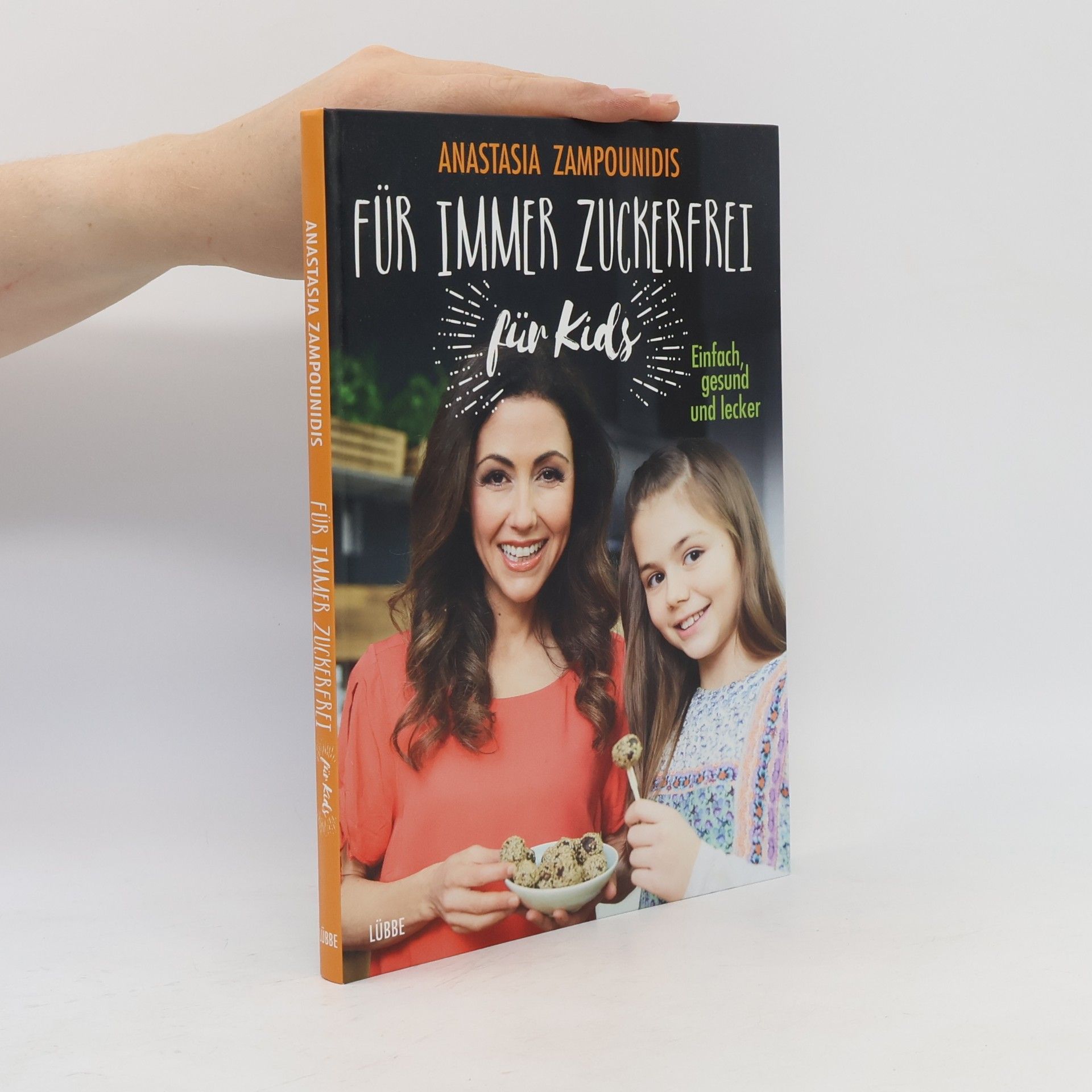Anastasia Zampounidis Für immer zuckerfrei - für Kids