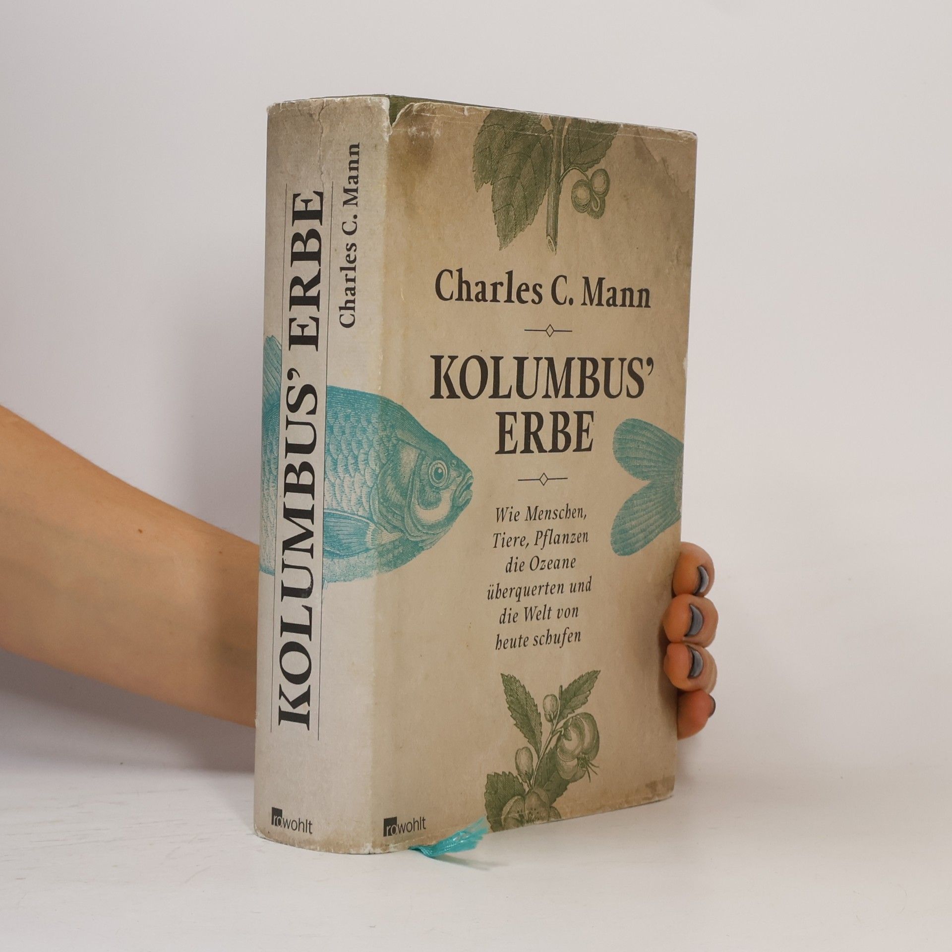 Charles C Mann Kolumbus' Erbe