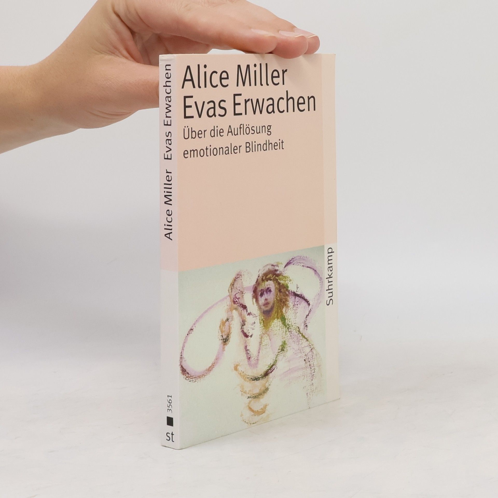 Evas Erwachen Über die Auflösung emotionaler Blindheit