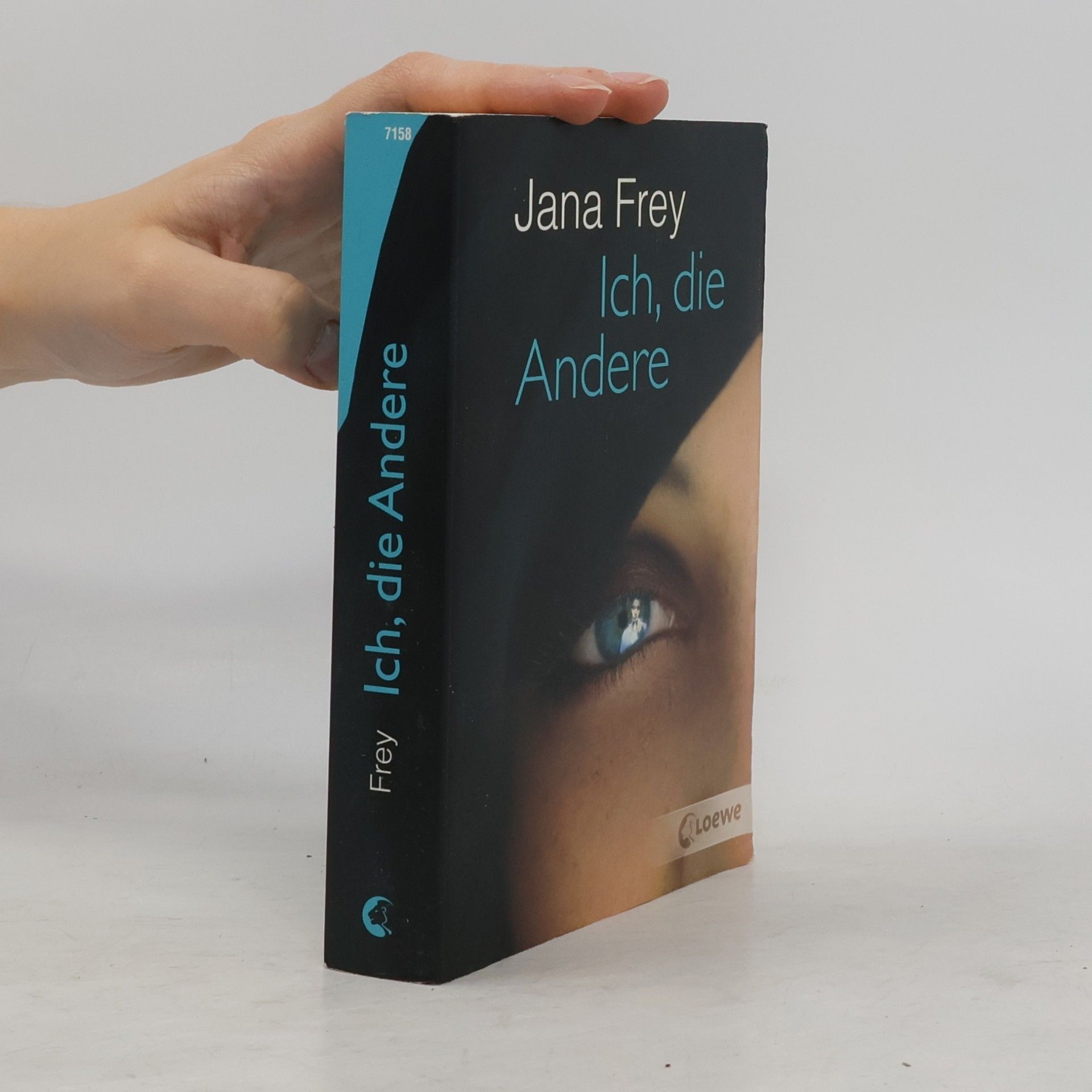 Jana Frey Ich, die Andere