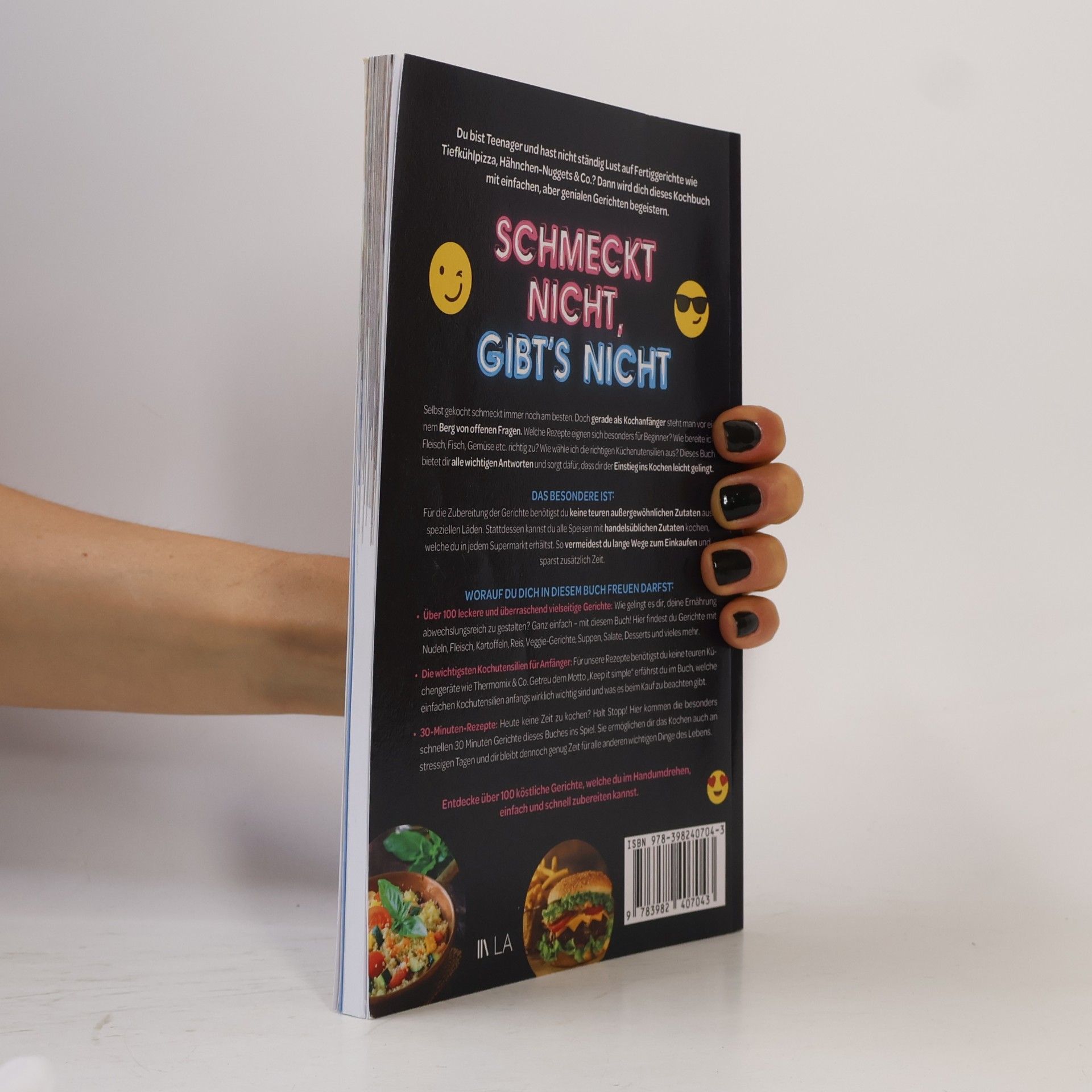 Emilia Hermann Schmeckt nicht, gibt's nicht - das perfekte Kochbuch für Teenager