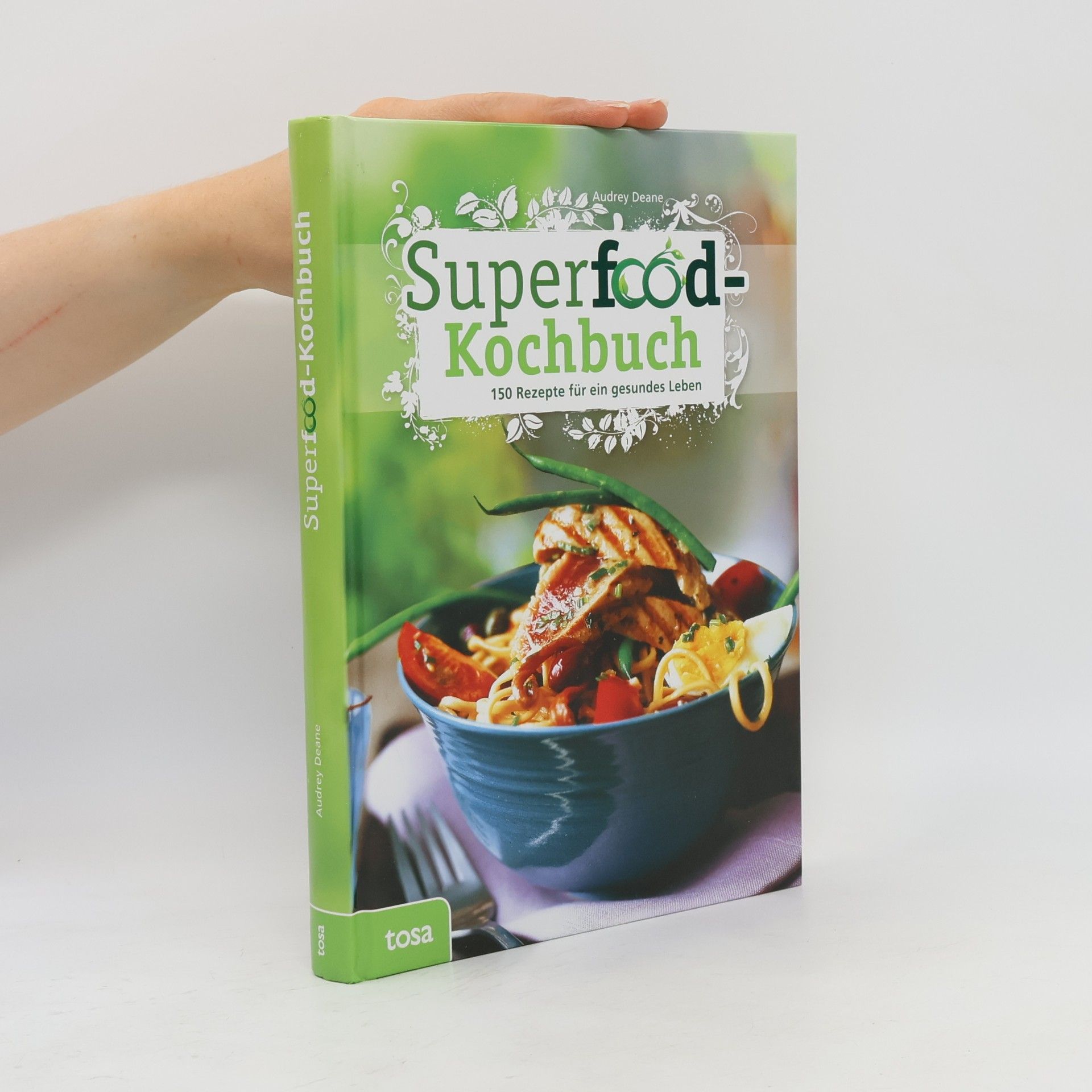 Audrey Deane Superfood-Kochbuch