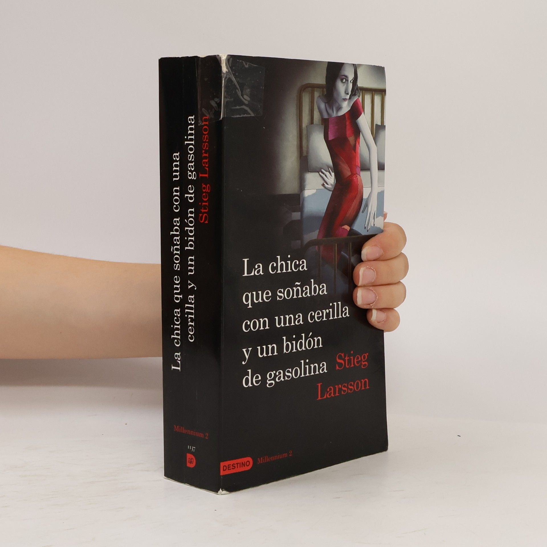 Stieg Larsson La chica que soñaba con un cerillo y un galón de gasolina