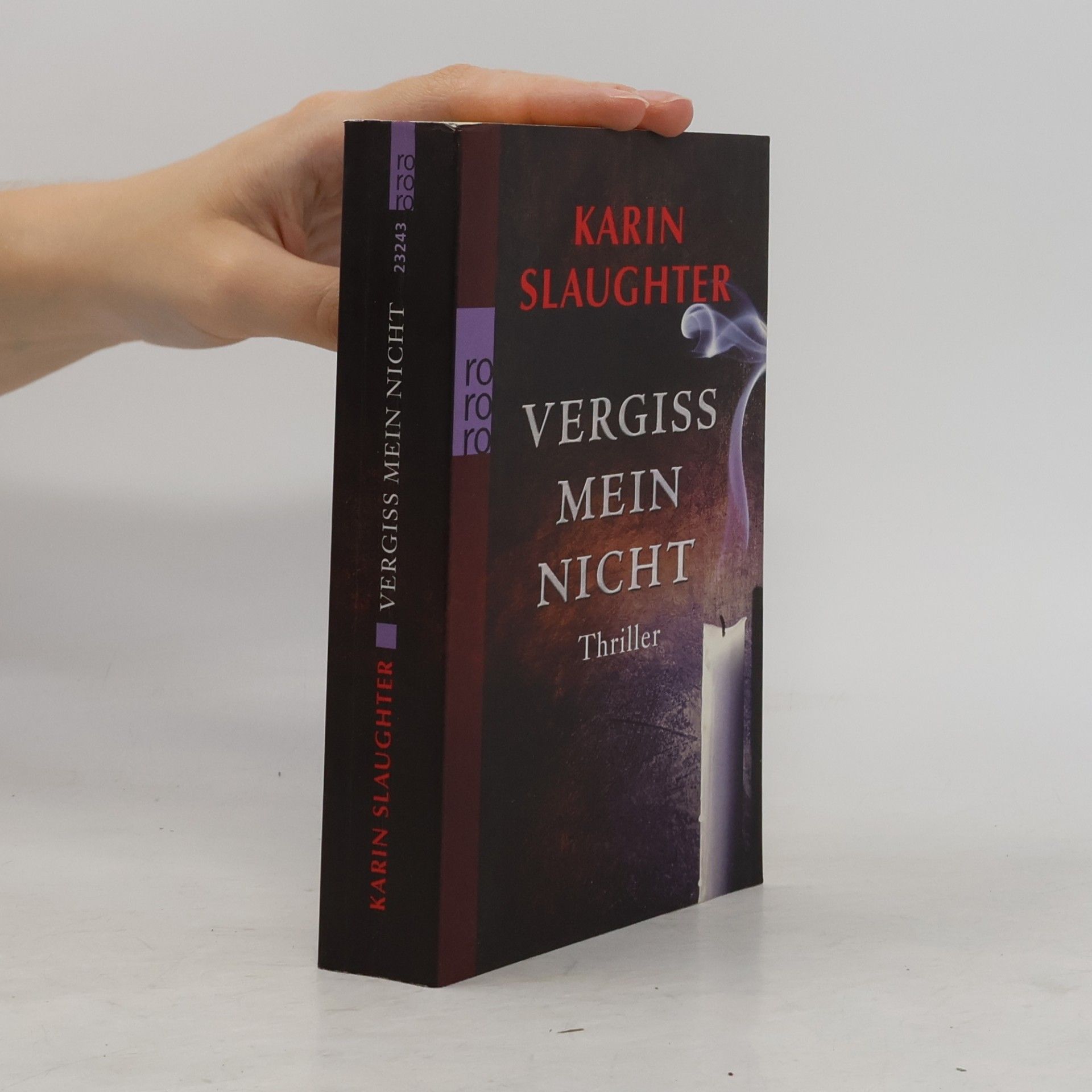 Karin Slaughter Vergiss mein Nicht