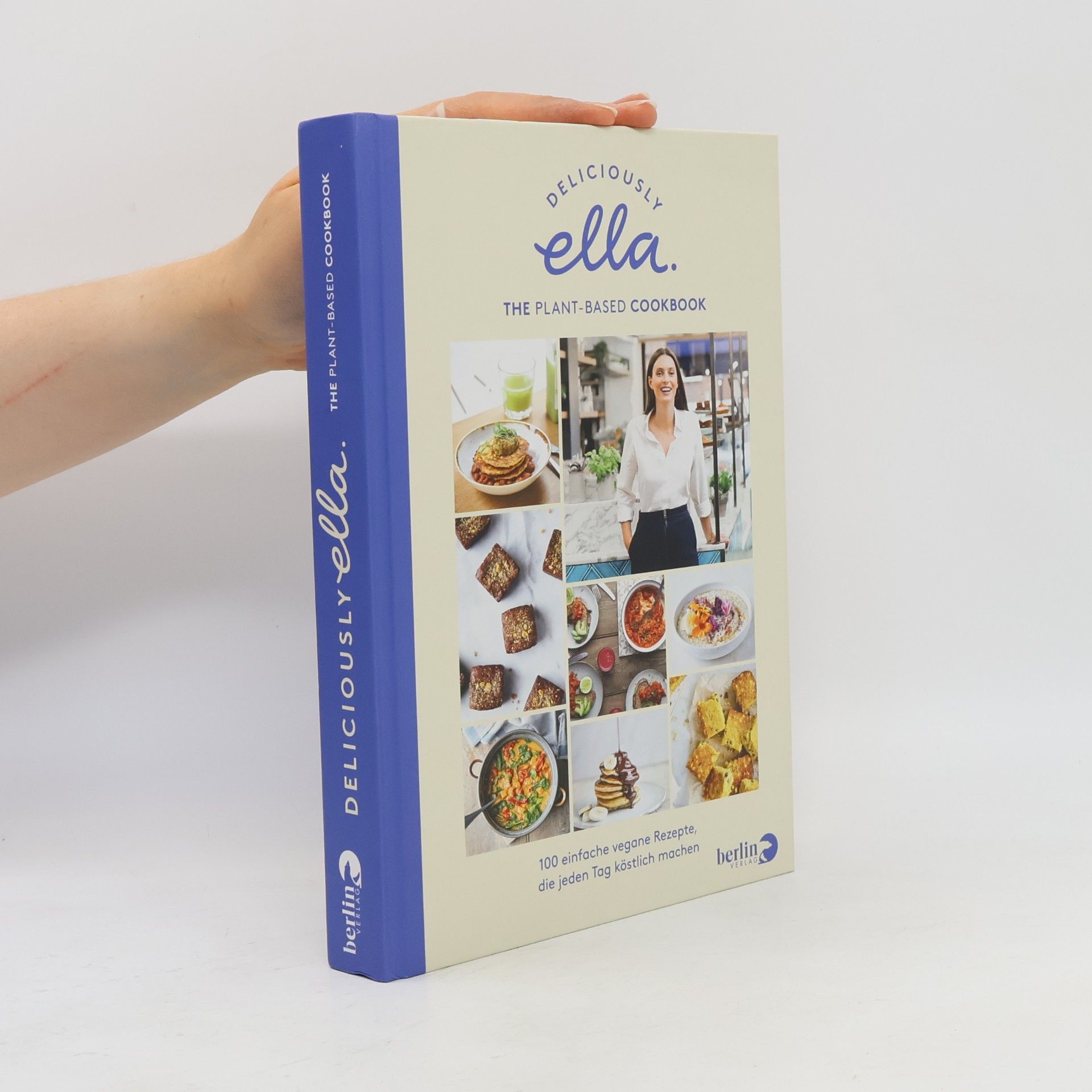 Ella Mills Deliciously Ella. The plant-based cookbook