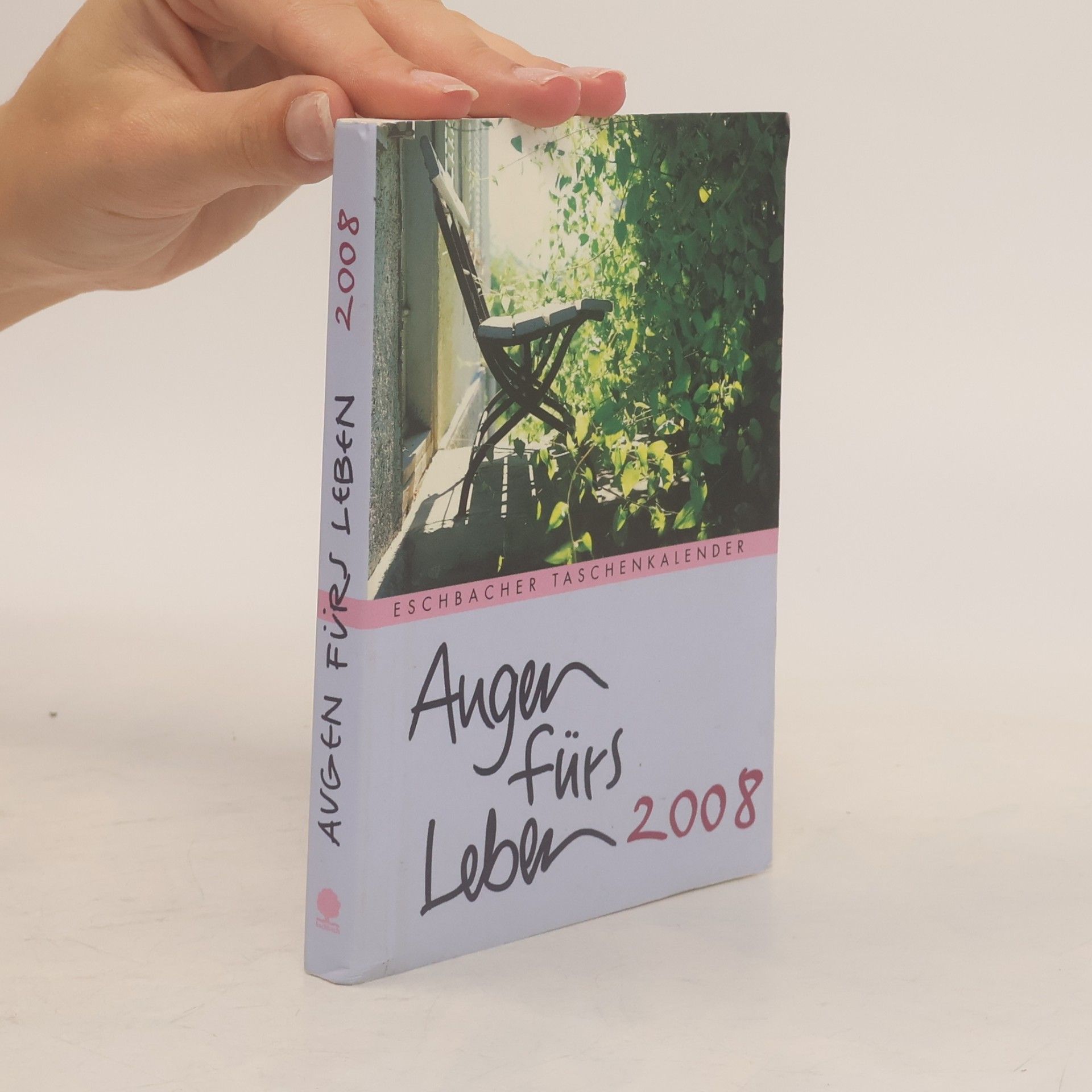 Various authors Augen fürs Leben 2008: Taschenkalender