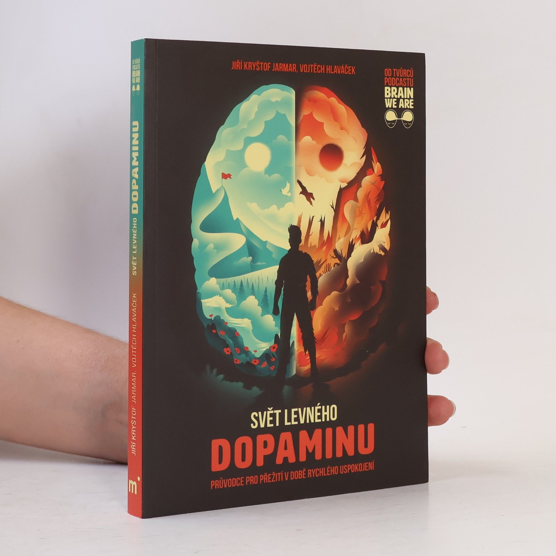 Vojtěch Hlaváček Svět levného dopaminu
