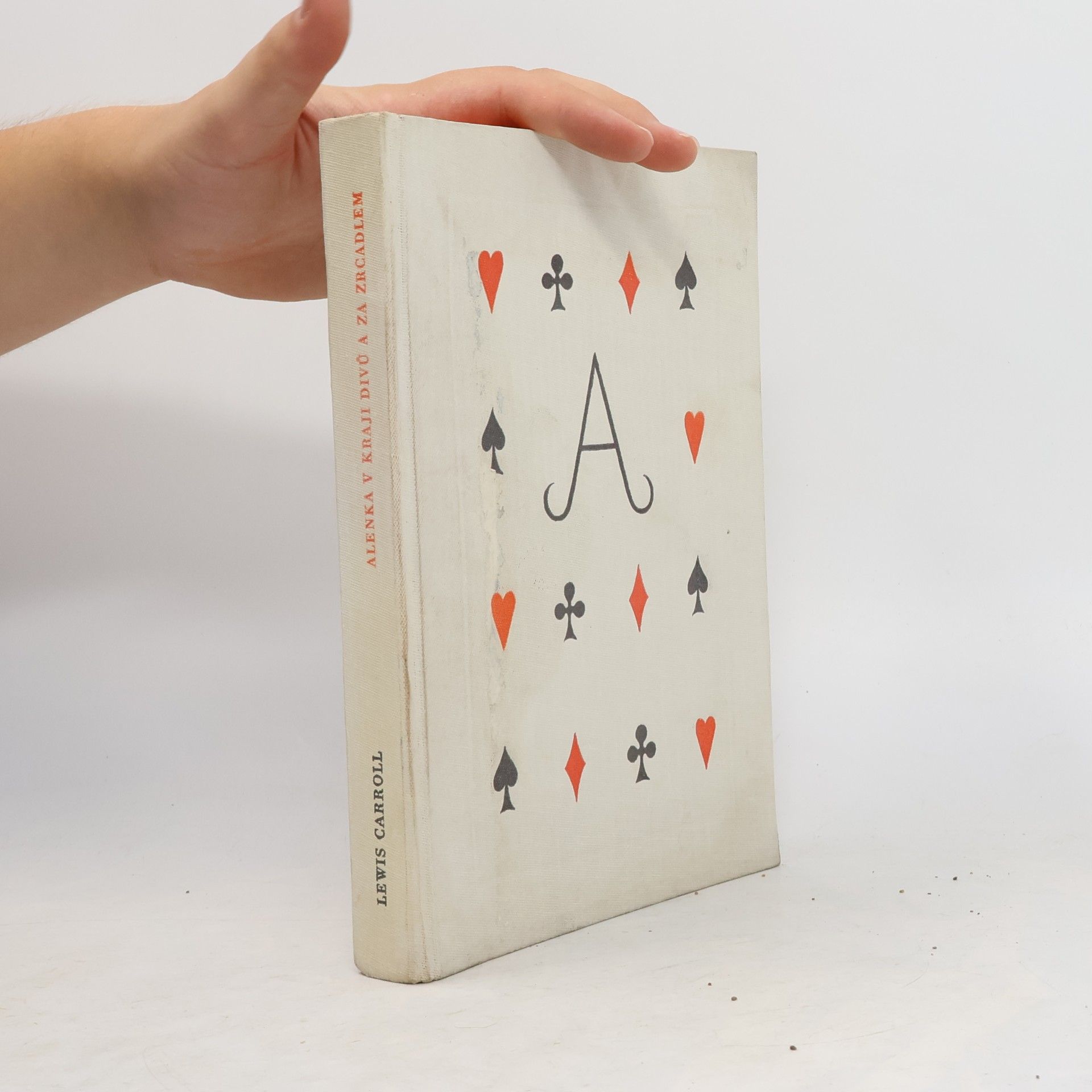 Lewis Carroll Alenka v kraji divů a za zrcadlem