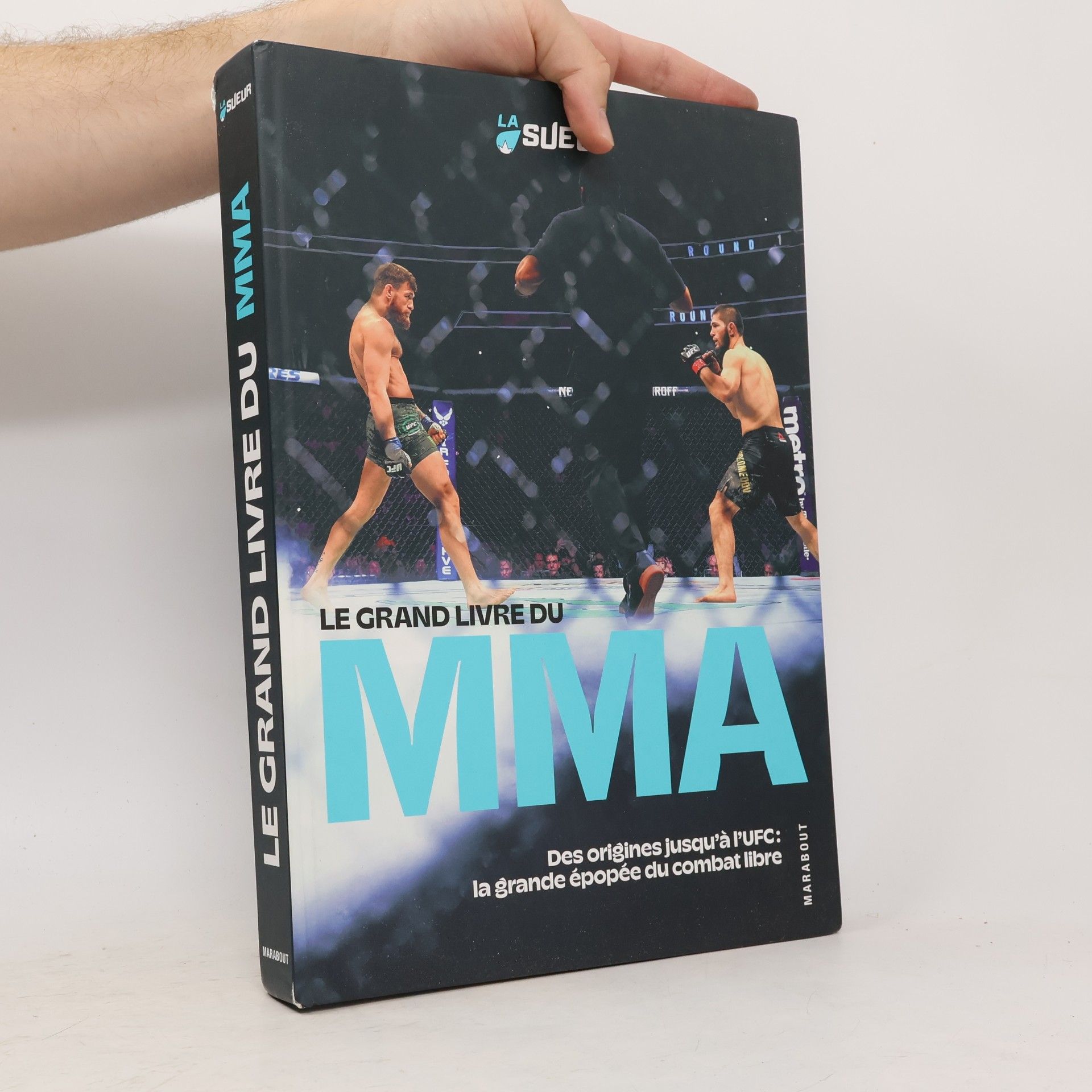 La Sueur Le grand livre du MMA