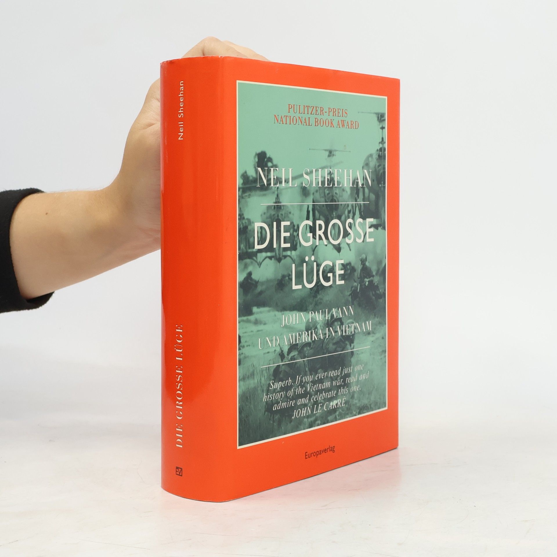 Neil Sheehan Die grosse Lüge