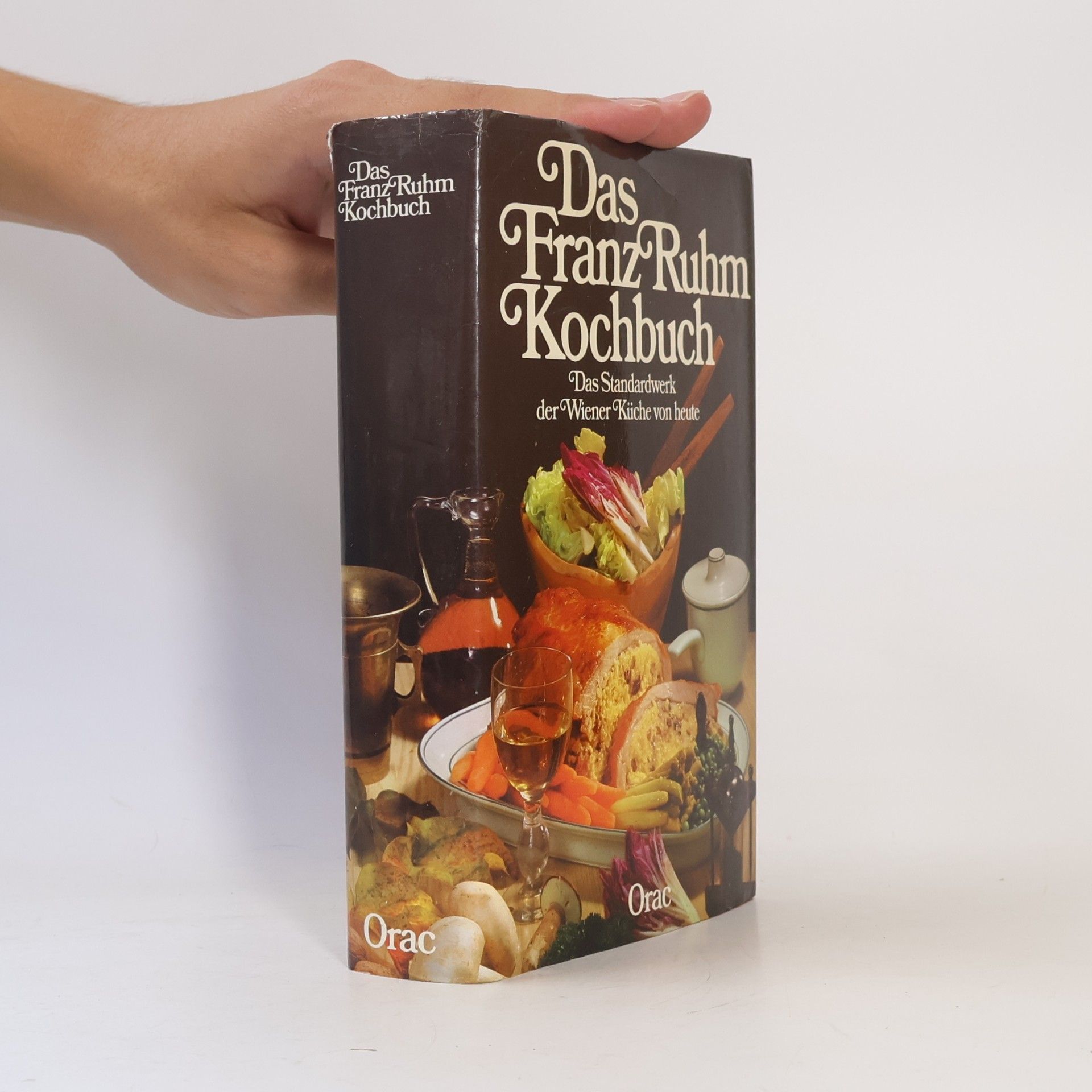 Franz Ruhm Das Franz Ruhm Kochbuch