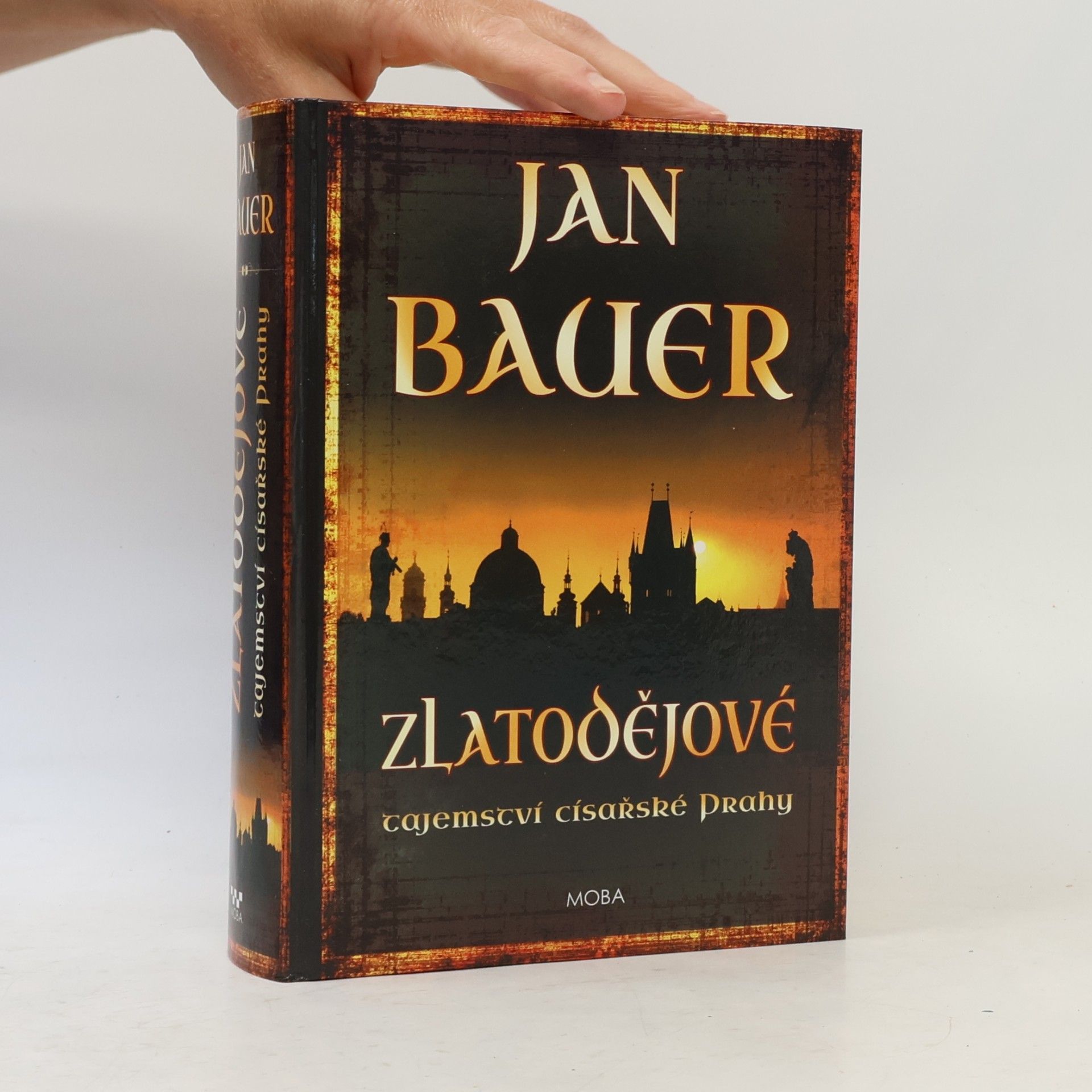 Jan Bauer Zlatodějové : tajemství císařské Prahy