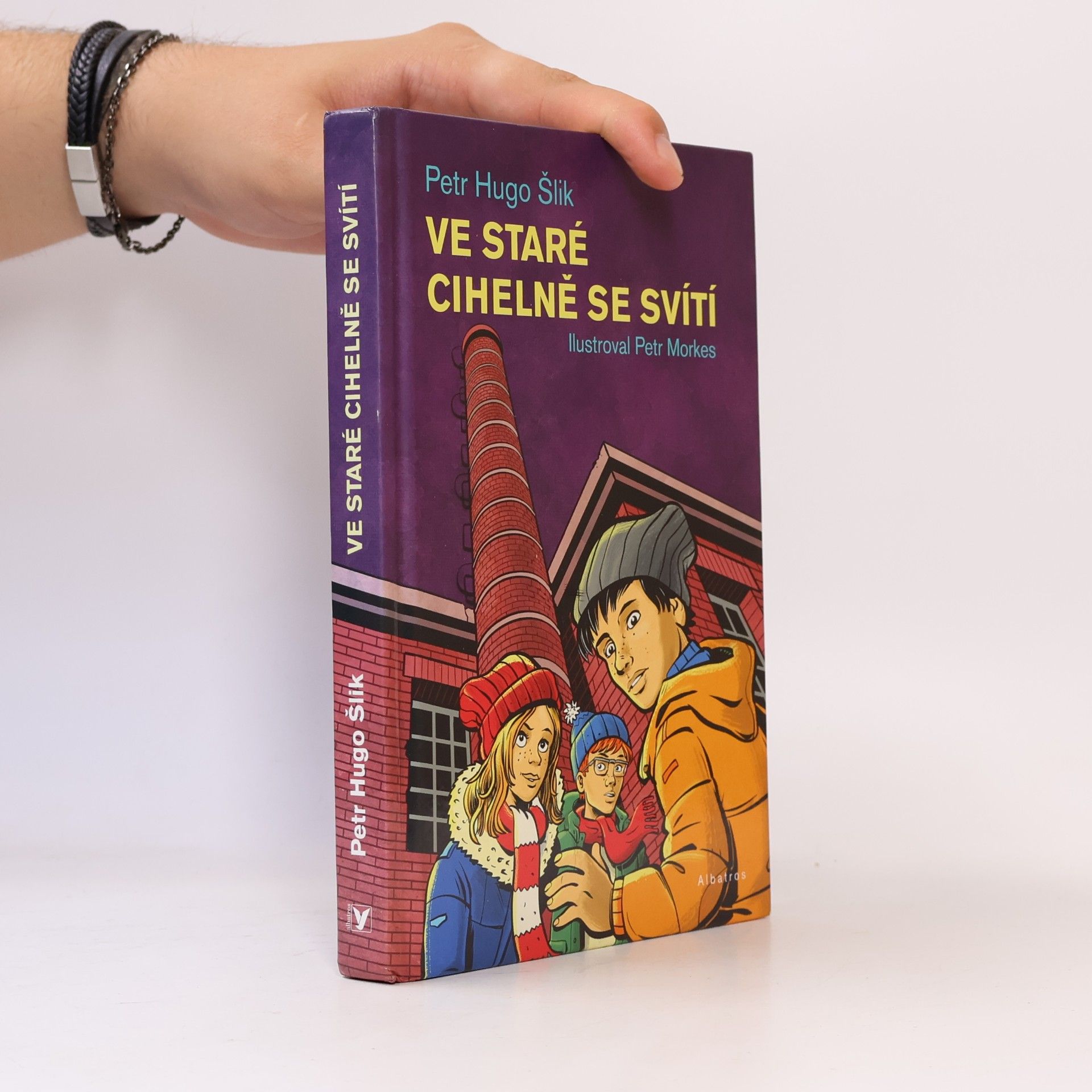 Petr Hugo Šlik Ve staré cihelně se svítí
