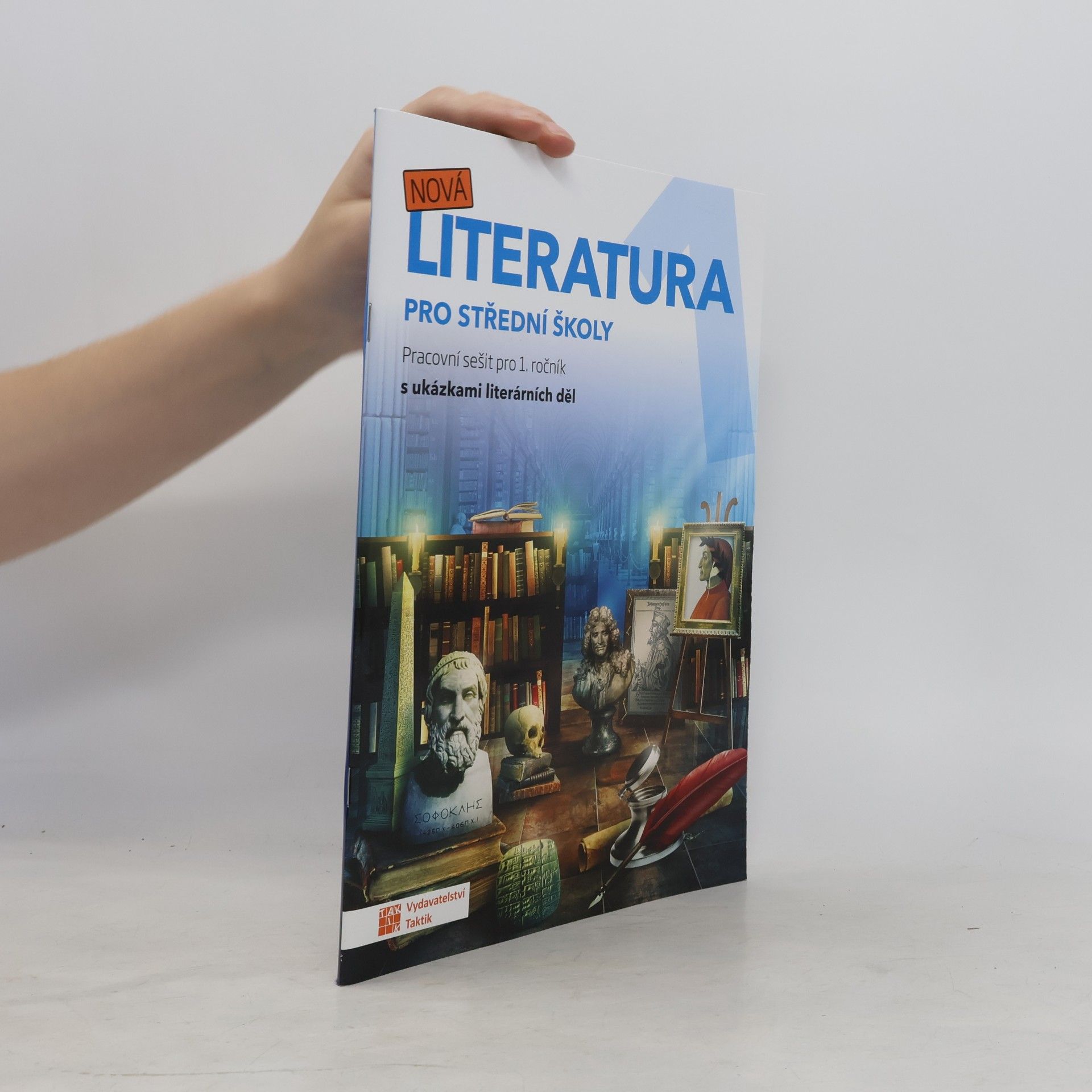 Autorenkollektiv Nová literatura 1 pro střední školy. Pracovní sešit pro 1. ročník s ukázkami literárních děl