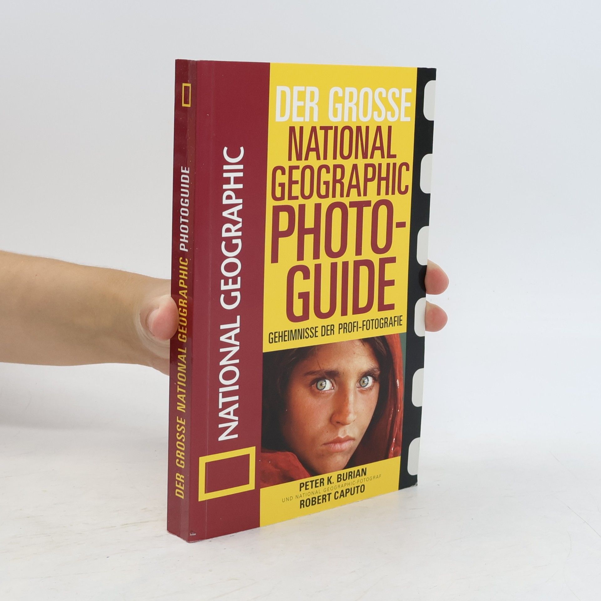 Peter K. Burian Geheimnisse der Profi-Fotografie von National geographic
