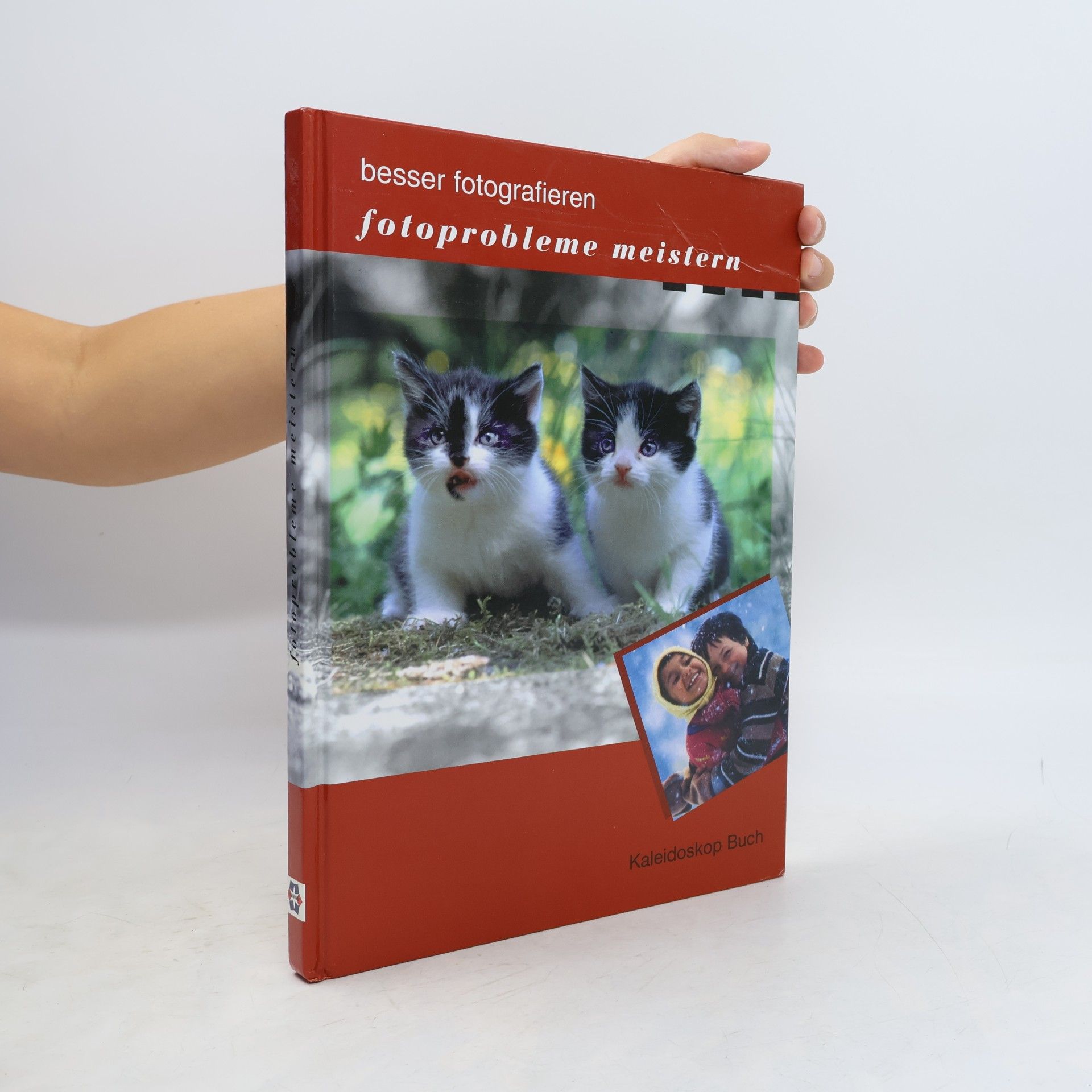 Besser fotografieren - Fotoprobleme meistern [Aus dem Engl. übers. von Hartmut Schickert. Red.: Ulla Dornberg. Fachberatung: Gerd Müller]