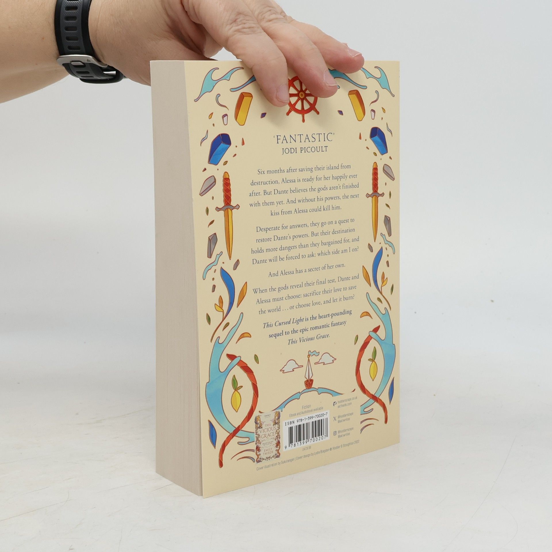 Emily Thiede This Cursed Light: The epic romantic fantasy sequel to This Vicious Grace