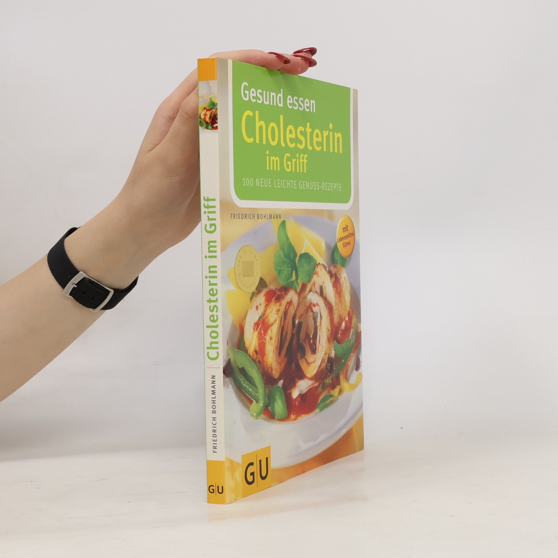 Friedrich Bohlmann Gesund essen, Cholesterin im Griff