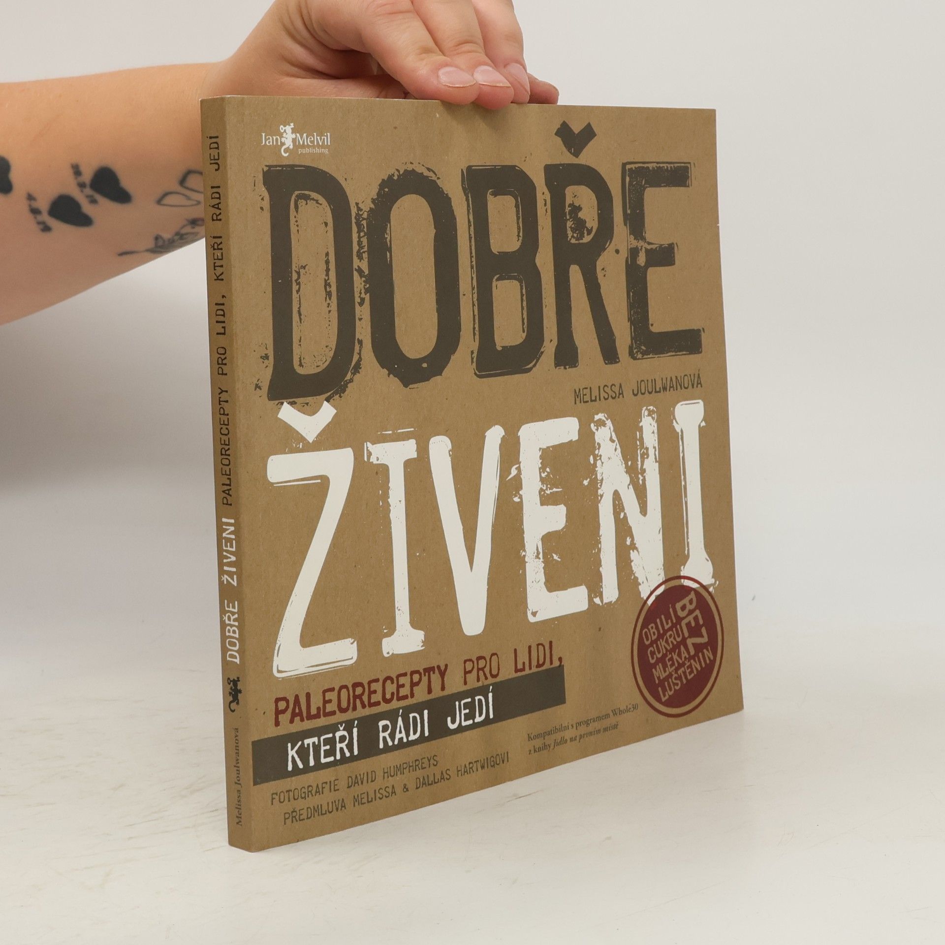 Melissa Joulwan Dobře živeni : paleorecepty pro lidi, kteří rádi jedí
