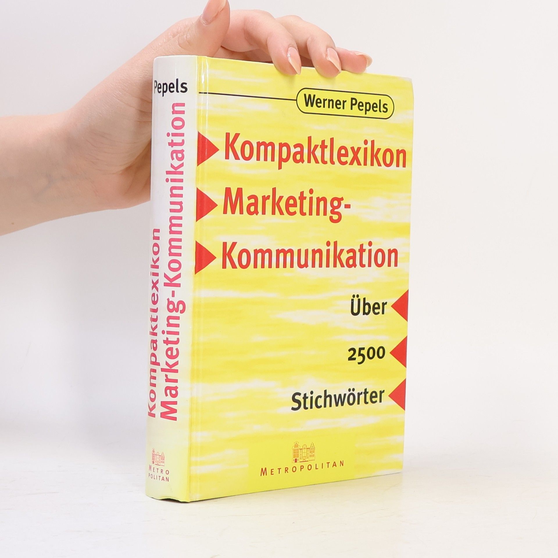 Werner Pepels Kompaktlexikon Marketingkommunikation