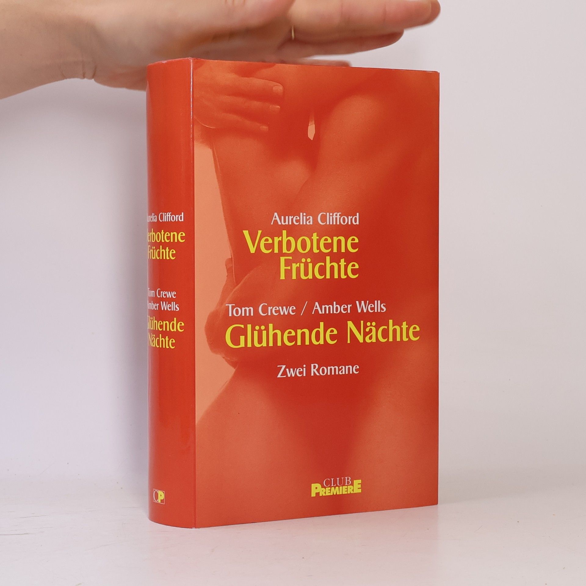 Aurelia Clifford Verbotene Früchte. Glühende Nächte