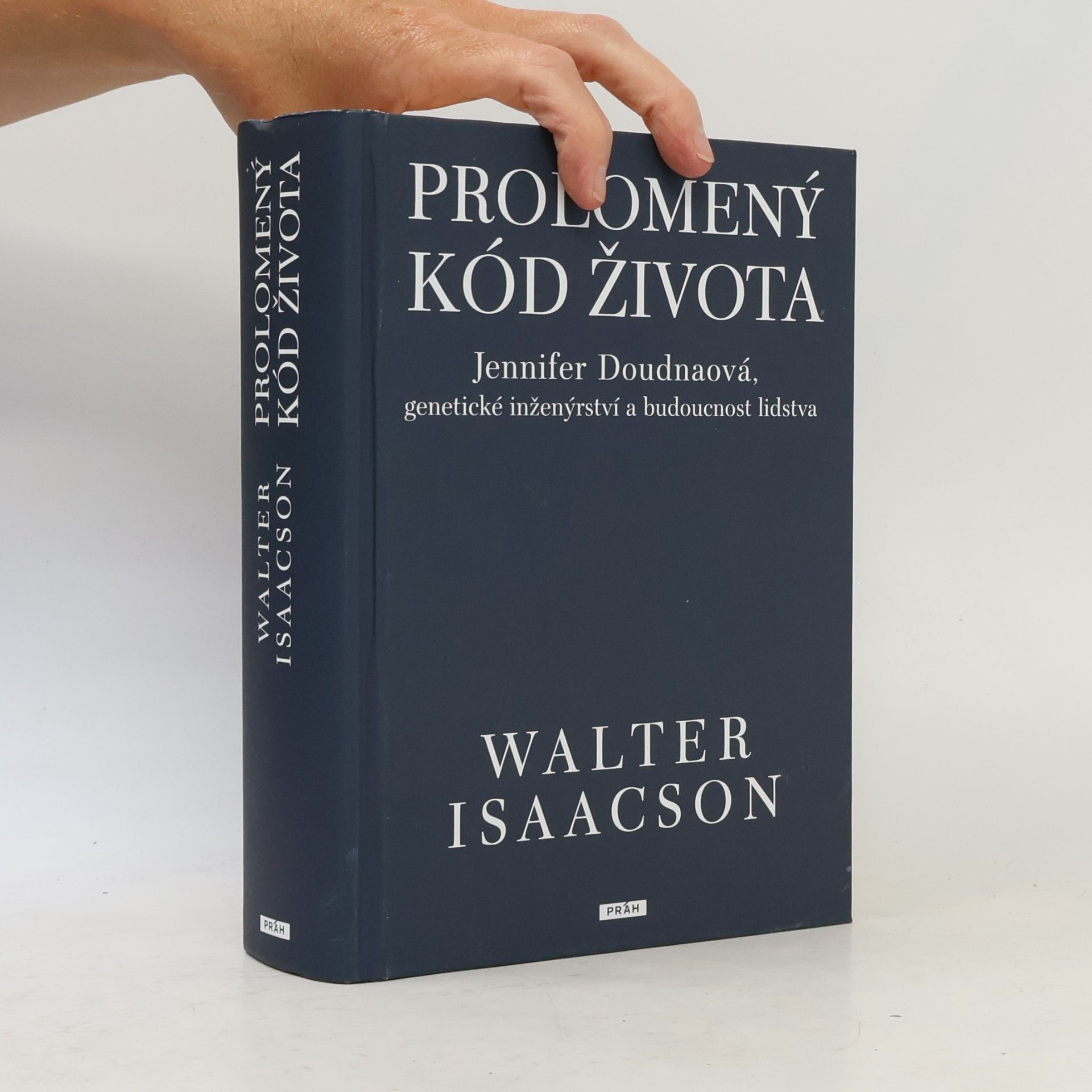 Walter Isaacson Prolomený kód života. Jennifer Doudnaová, genetické inženýrství a budoucnost lidstva