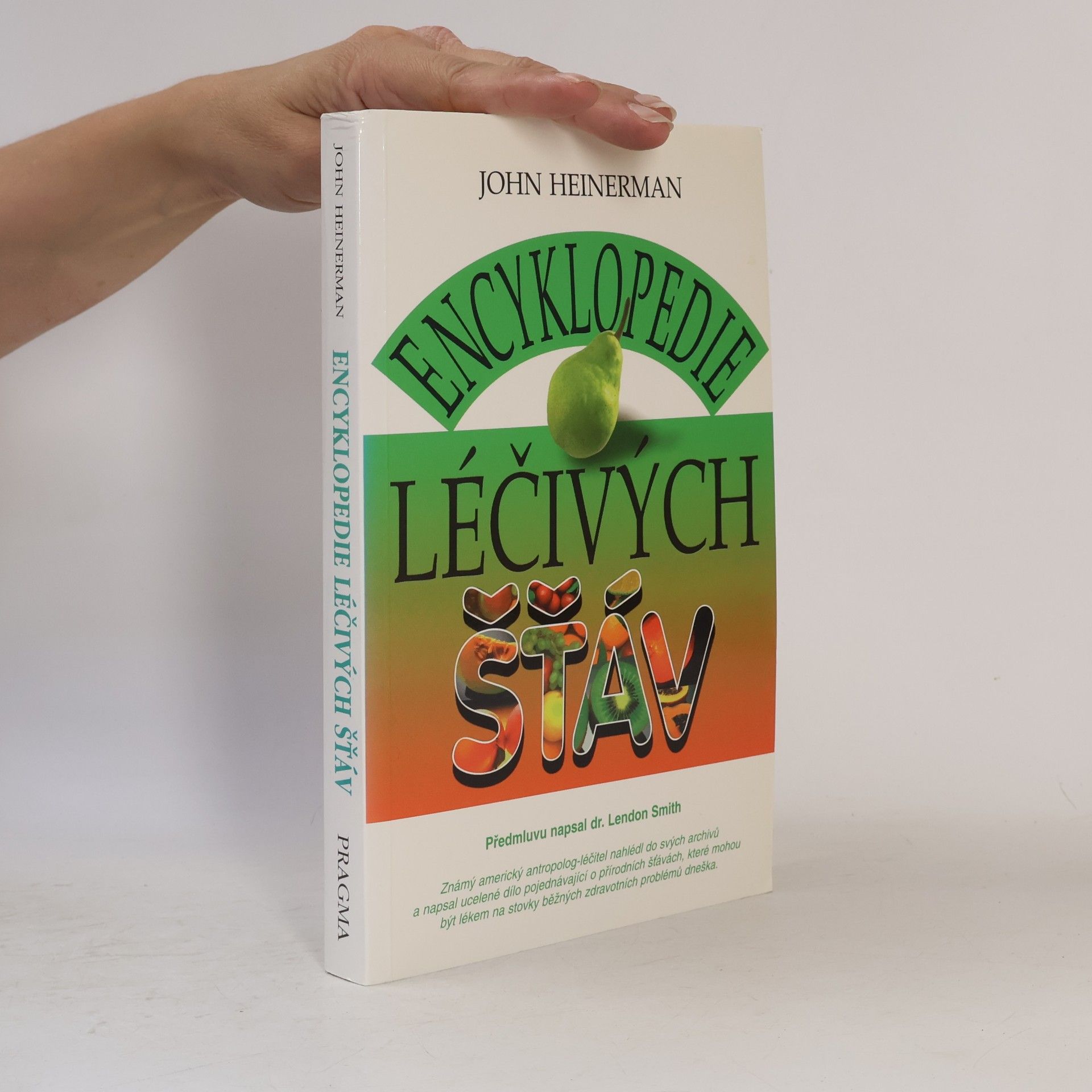 John Heinerman Encyklopedie léčivých šťáv