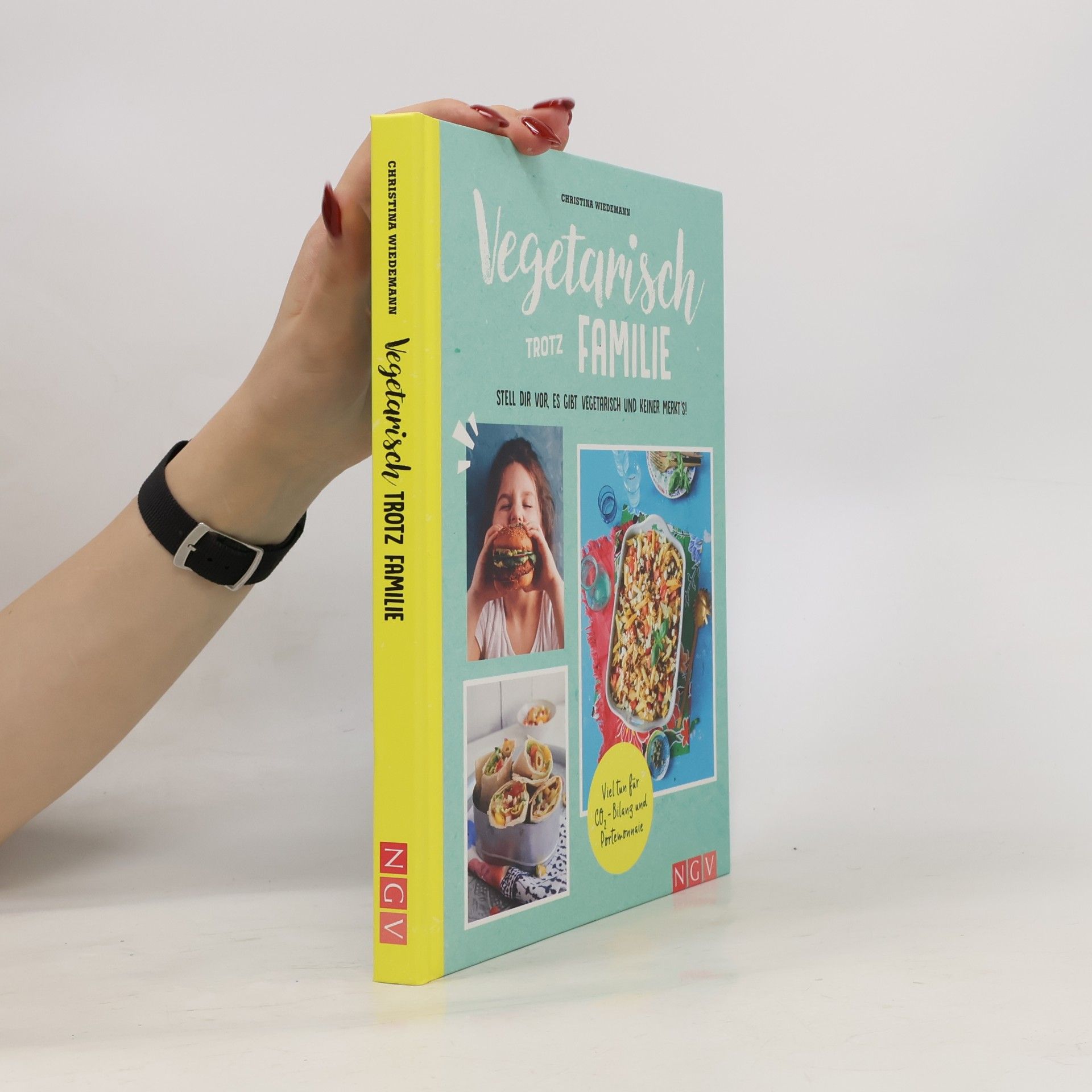 Christina Wiedemann Vegetarisch trotz Familie