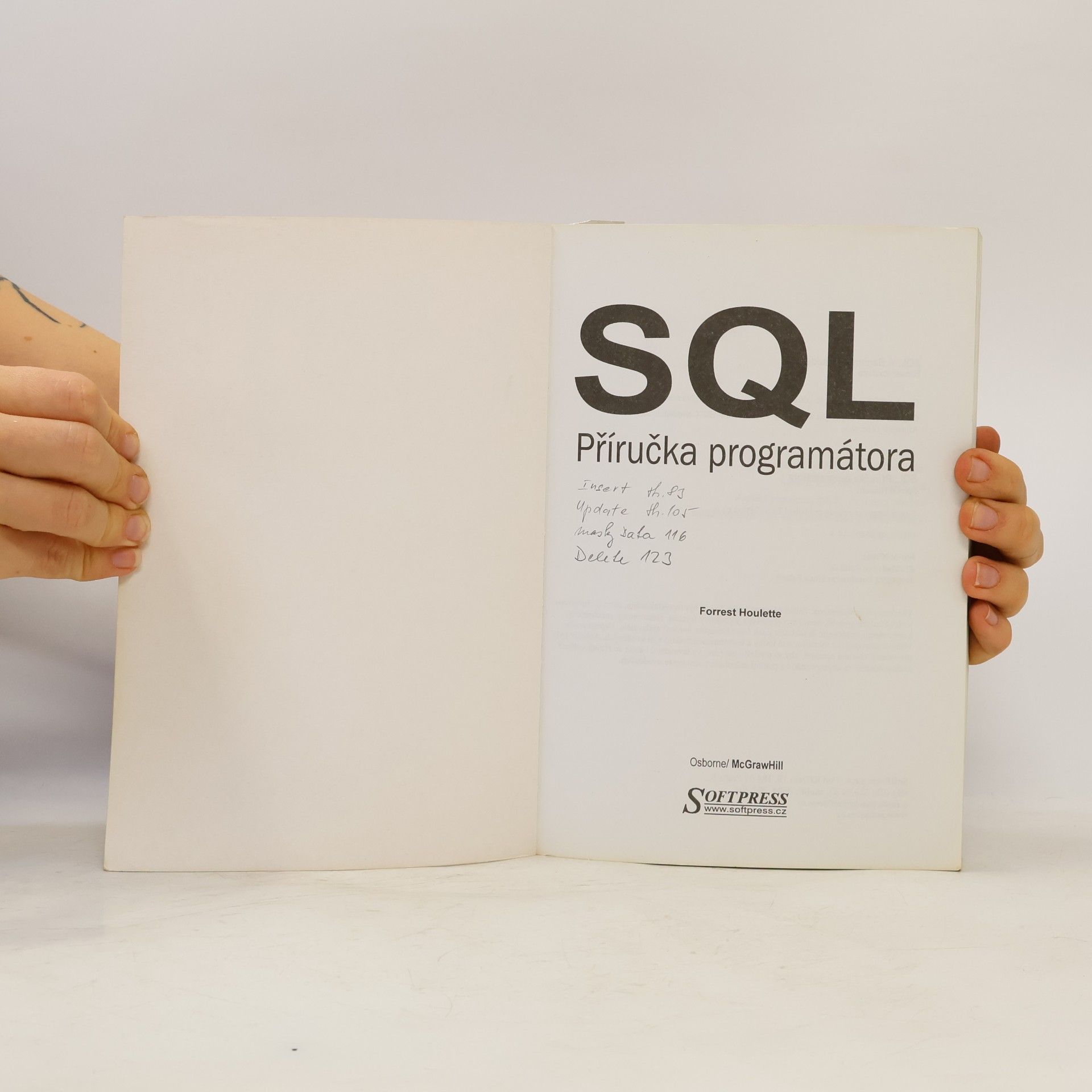 Forrest Houlette SQL. Příručka programátora