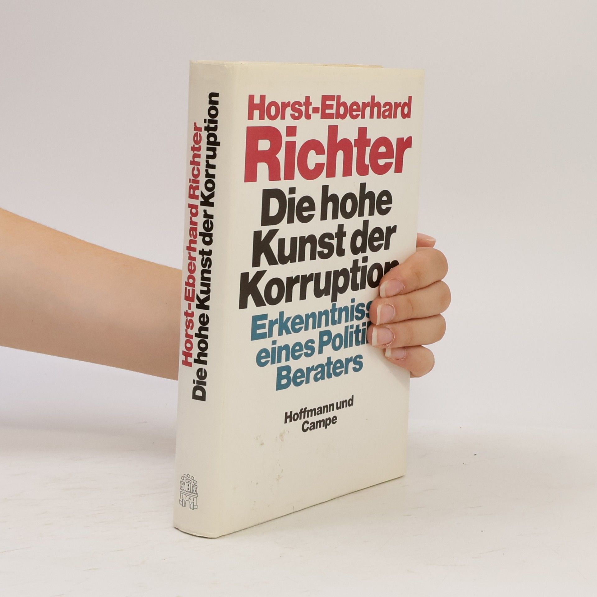 Horst-Eberhard Richter Die hohe Kunst der Korruption