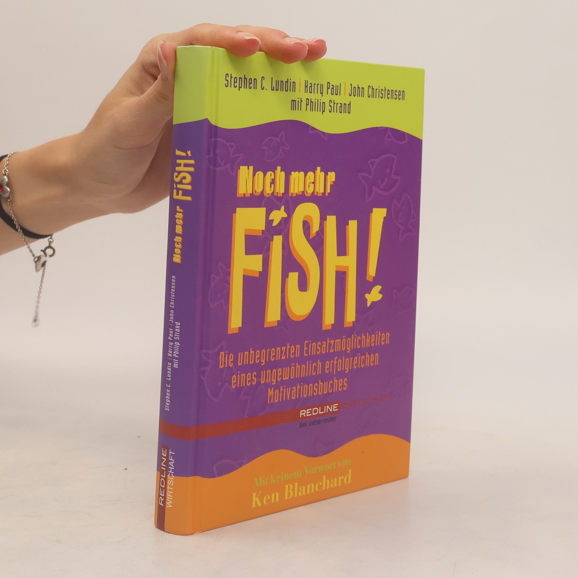 Stephen C. Lundin Noch mehr Fish!