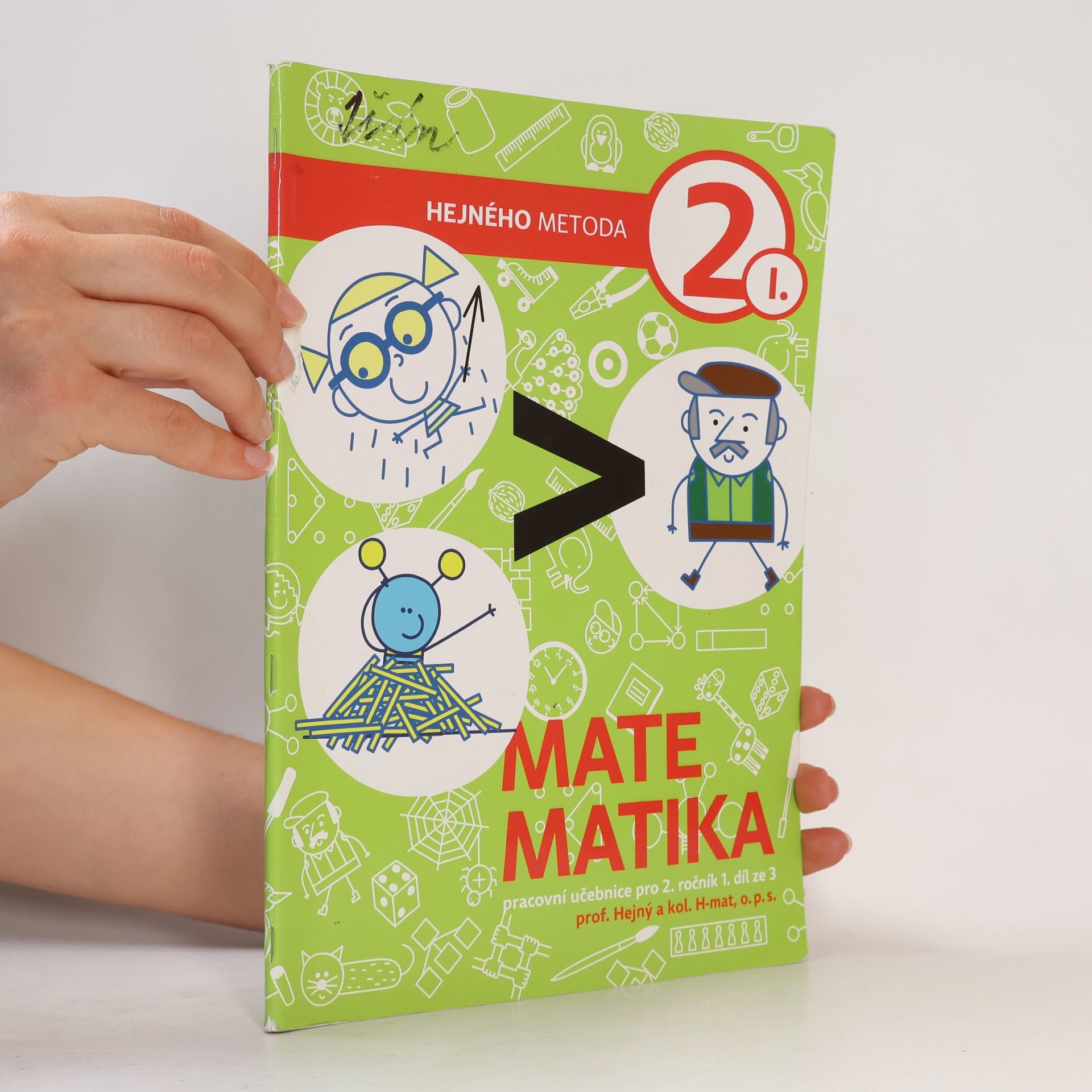 Matematika 2. Pracovní učebnice pro 2. ročník. 1. díl ze 3