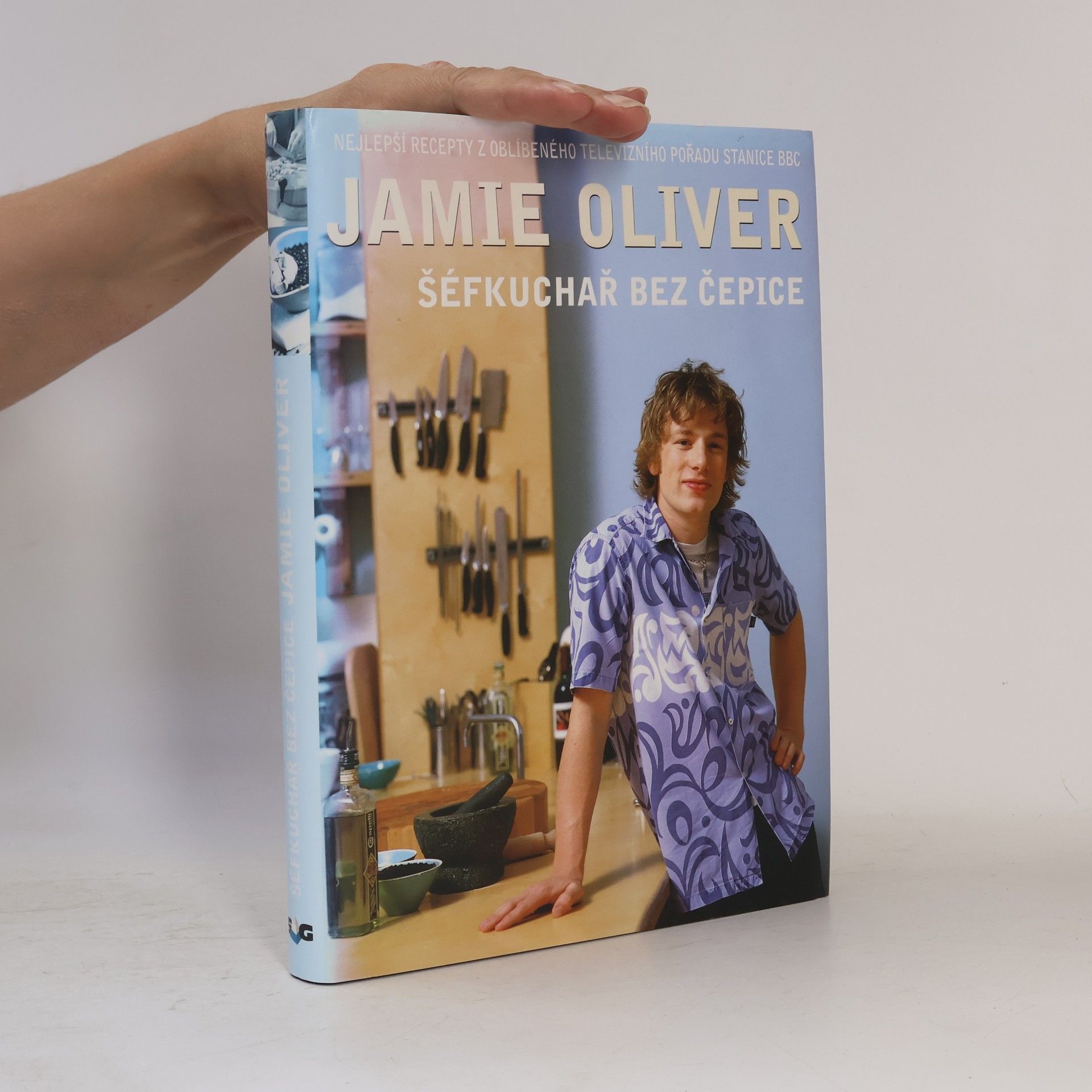 James Oliver Jamie Oliver. Šéfkuchař bez čepice