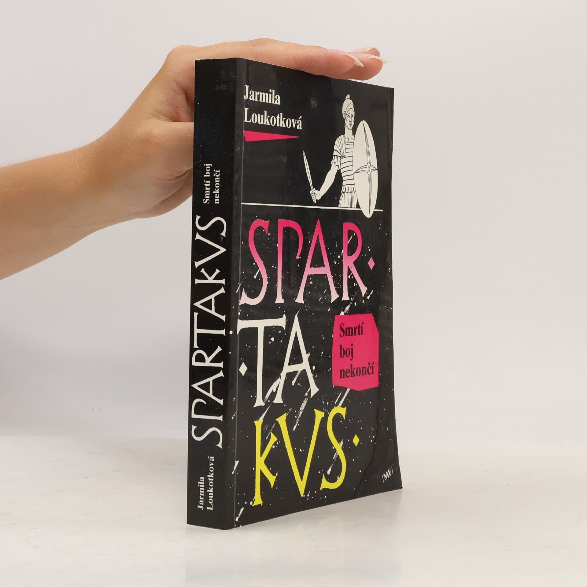Jarmila Loukotková Spartakus 2. Smrtí boj nekončí