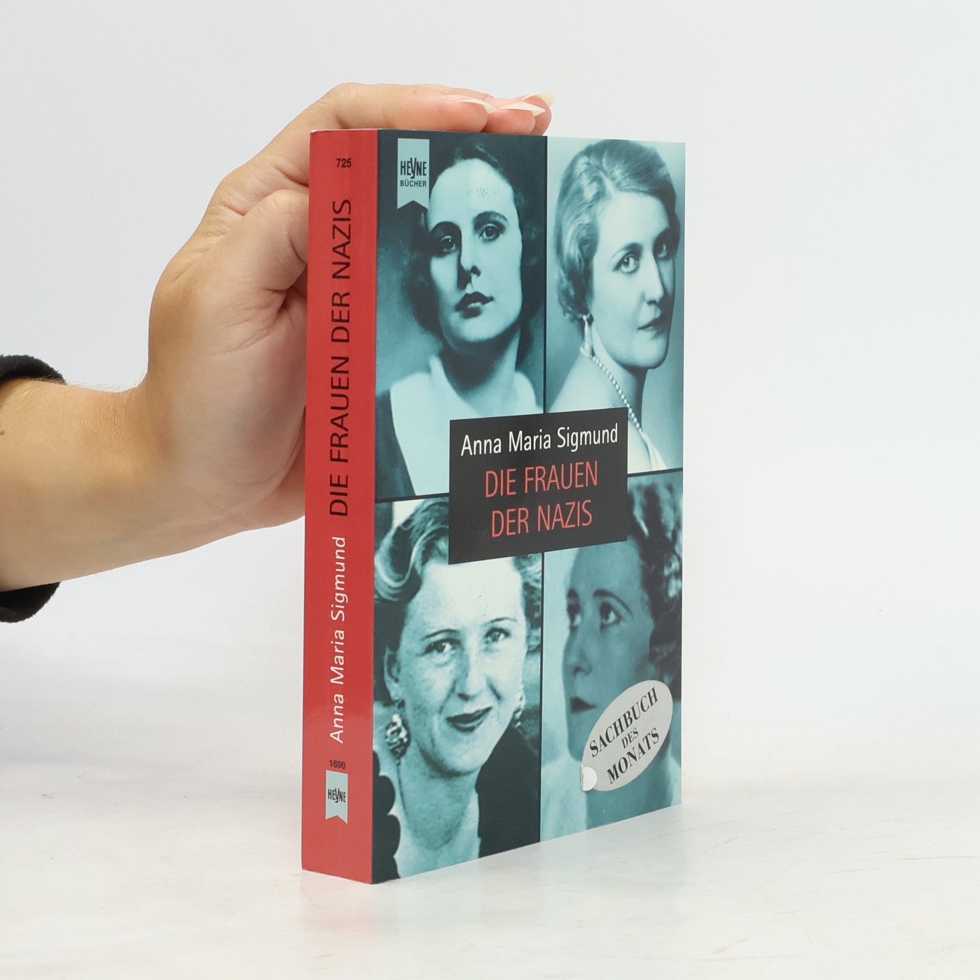 Anna Maria Sigmund Die Frauen der Nazis