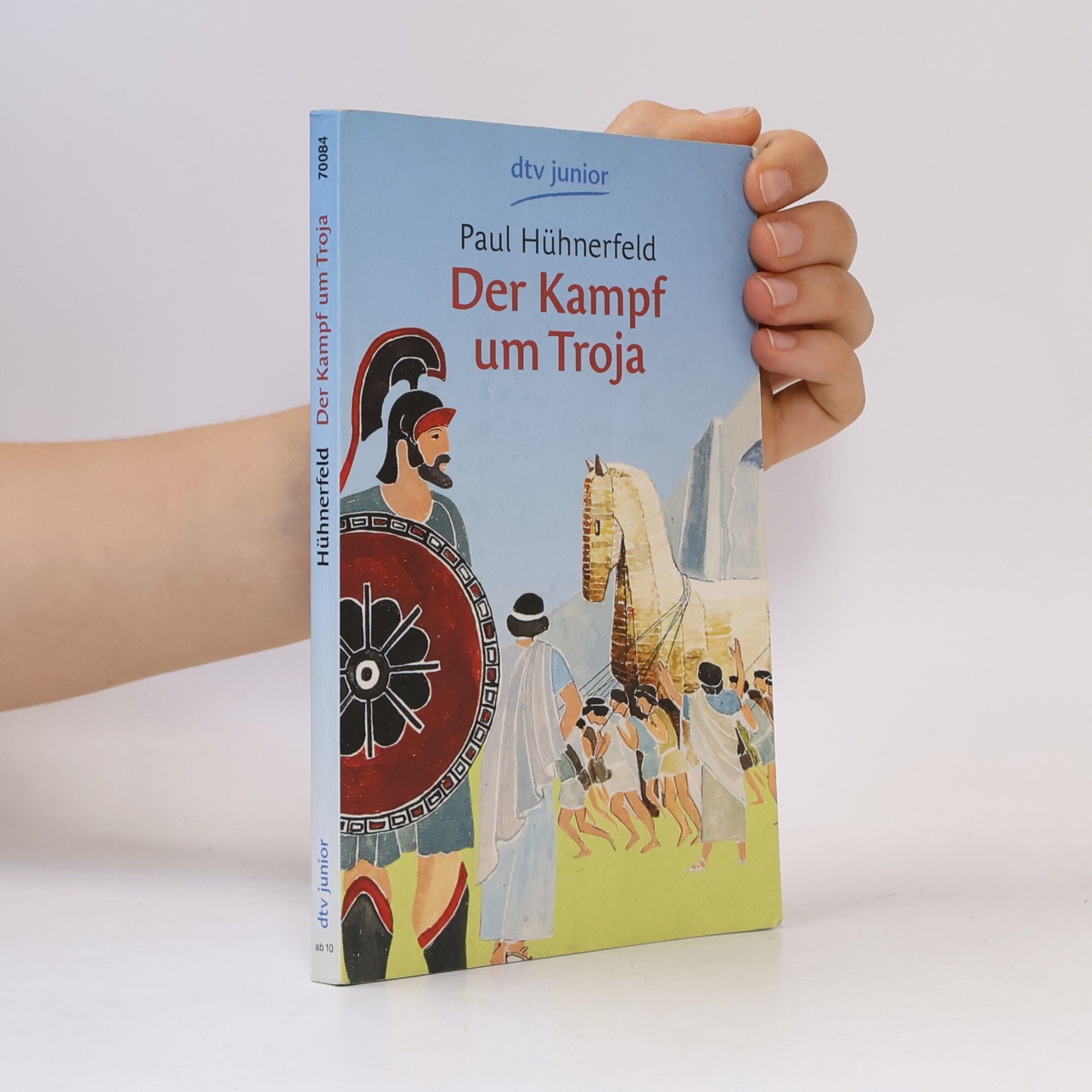 Paul Hühnerfeld Der Kampf um Troja