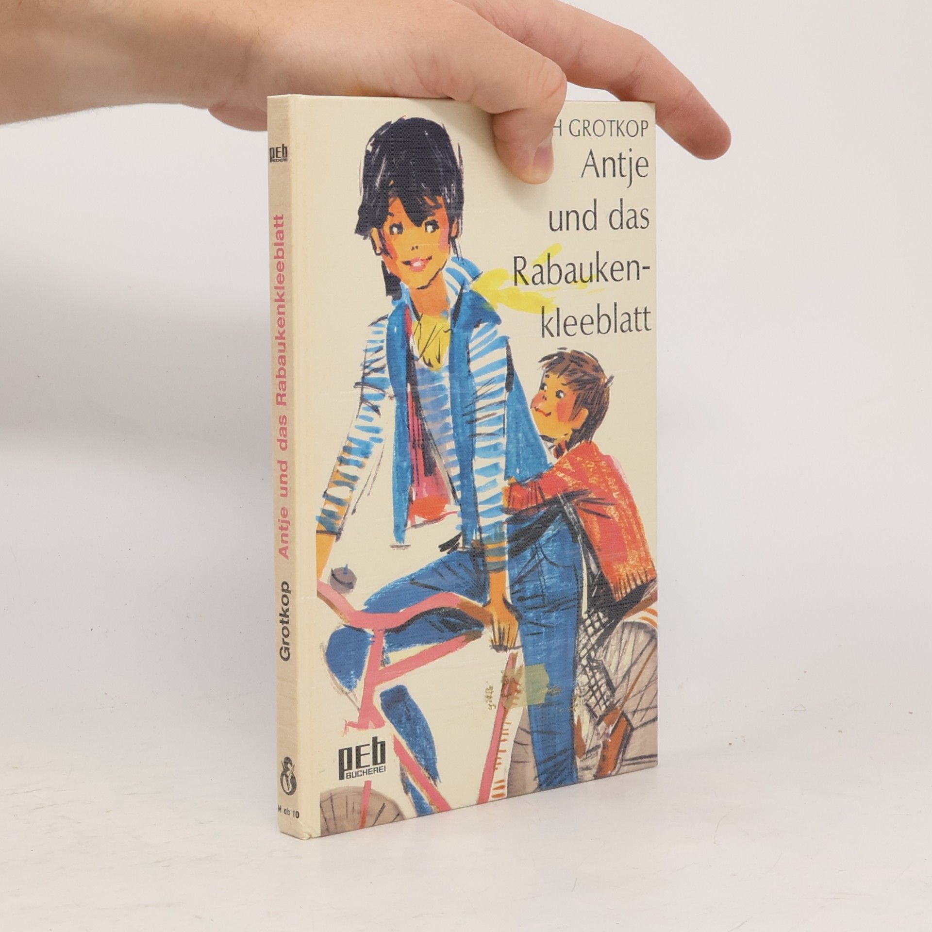 Edith Grotkop Antje und das Rabaukenkleeblatt