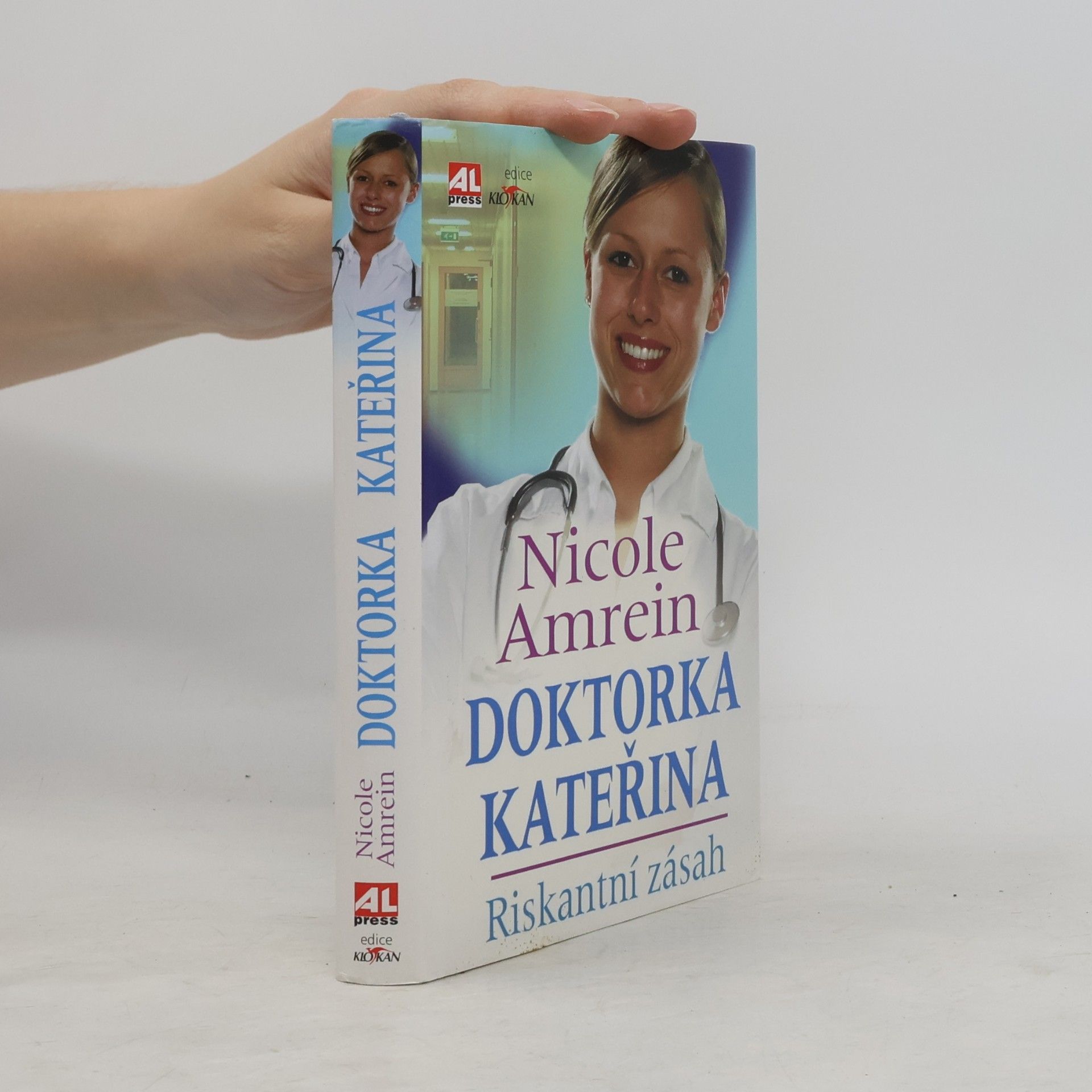 Nicole Amrein Doktorka Kateřina. Riskantní zásah