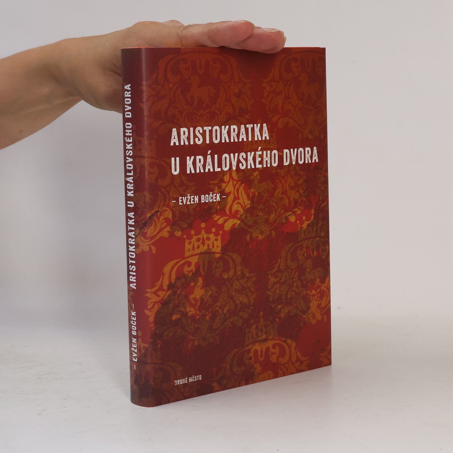 Evžen Boček Aristokratka u královského dvora