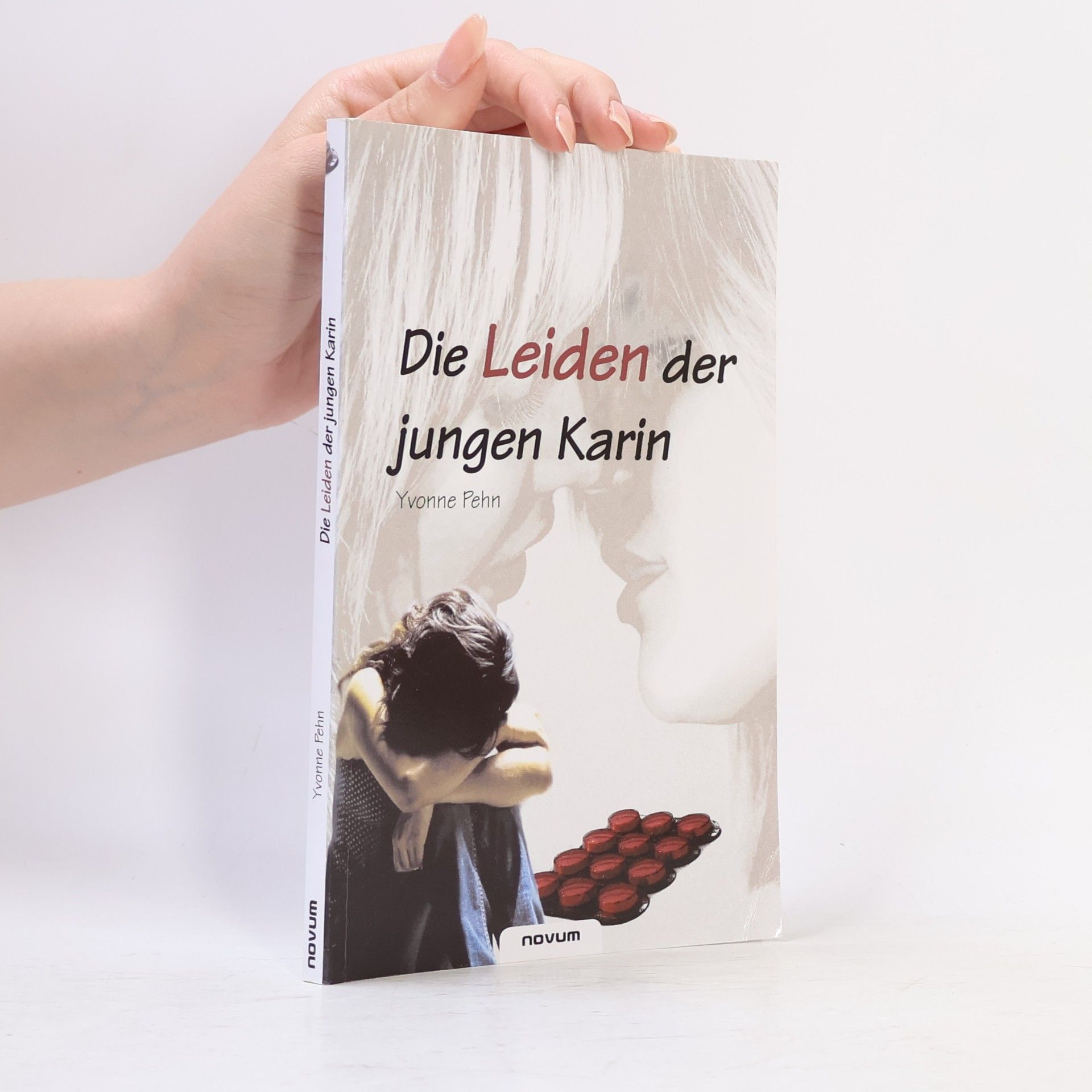 Yvonne Pehn Die Leiden der jungen Karin