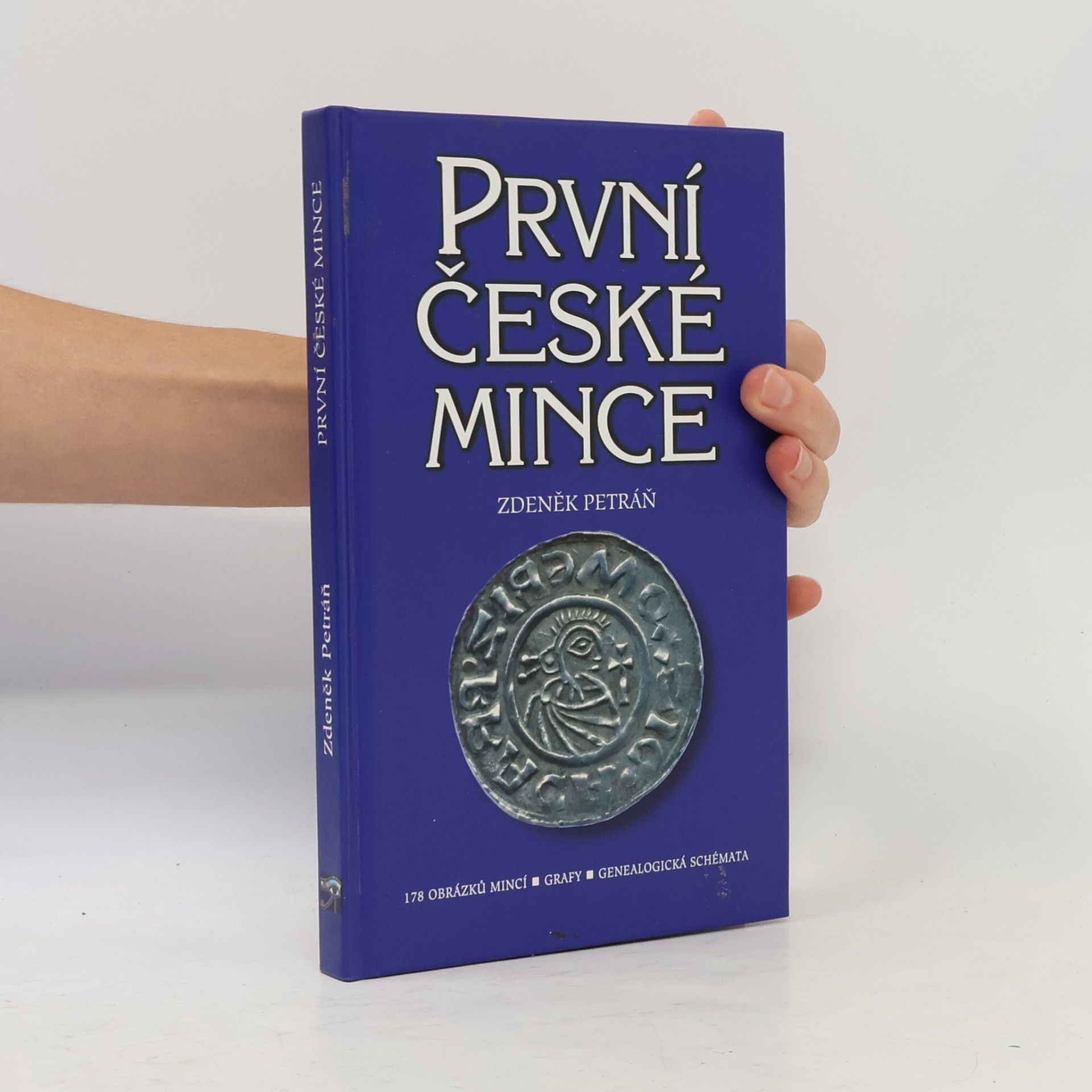 Zdeněk Petráň První české mince