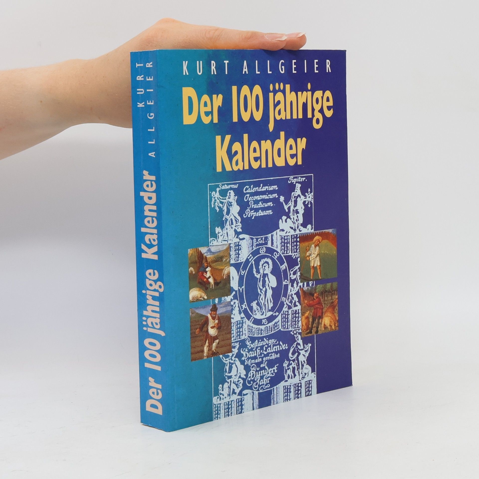 Various authors Der 100 jährige Kalender