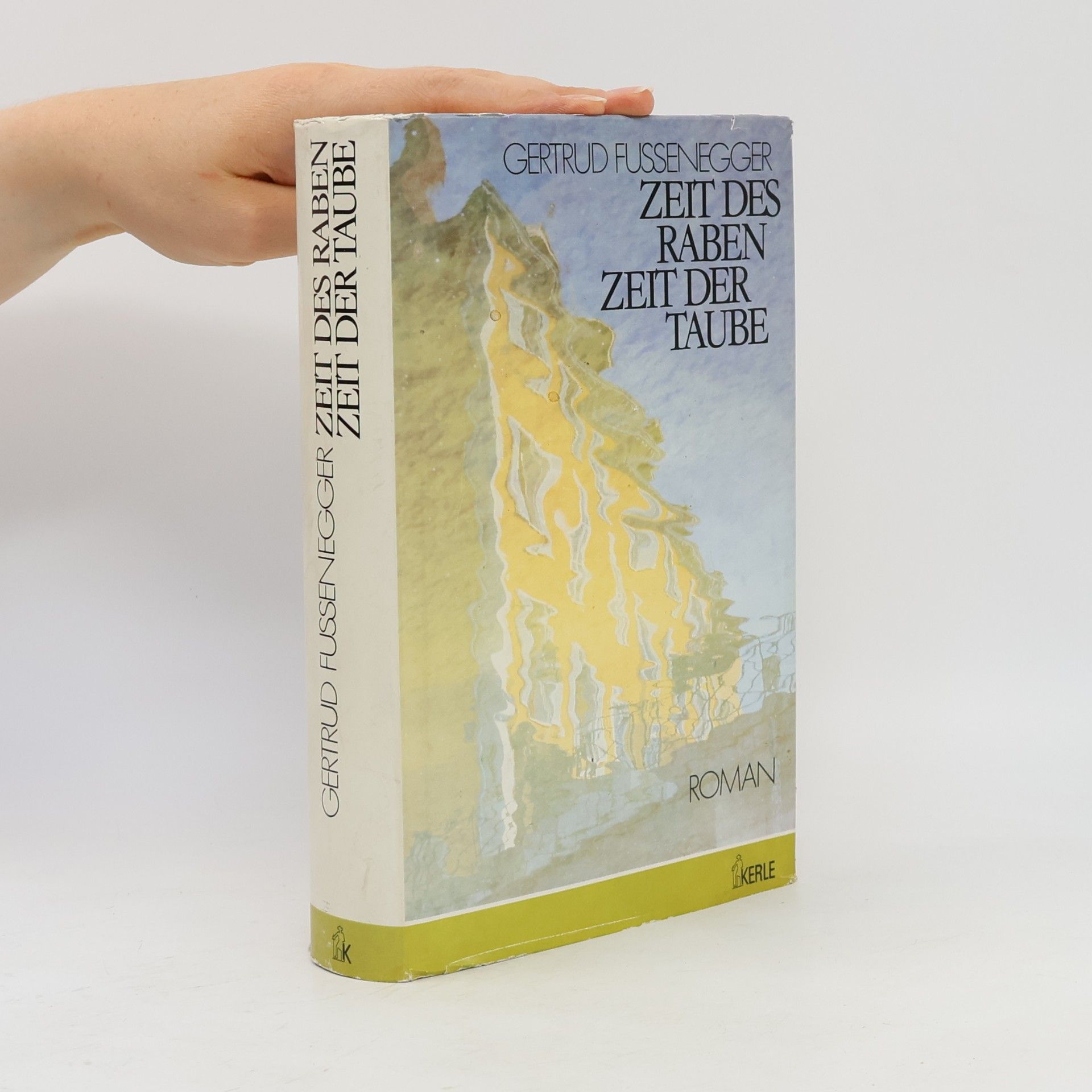 Gertrud Fussenegger Zeit des Raben, Zeit der Taube