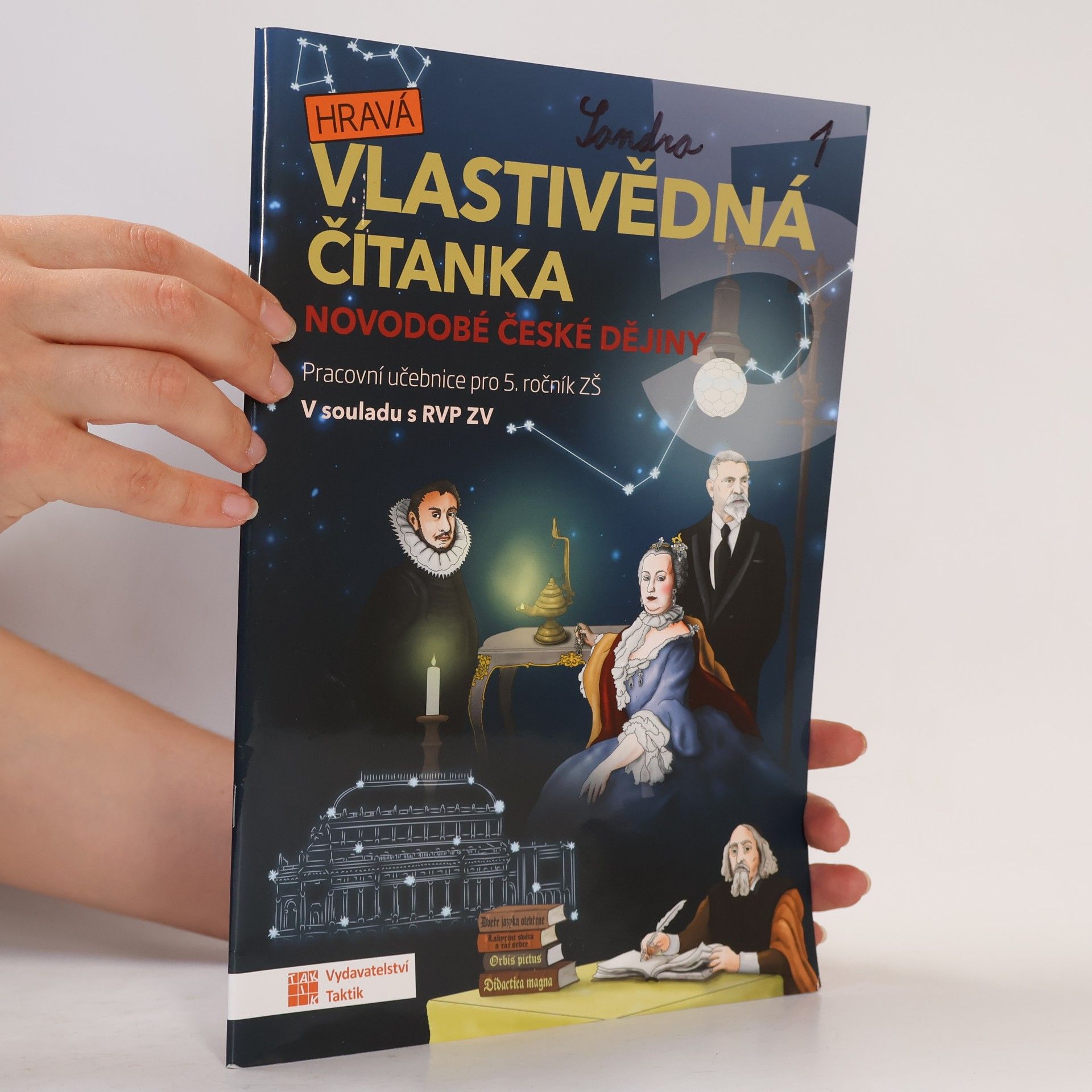 TAKTIK Hravá vlastivědná čítanka 5 - Novodobé české dějiny