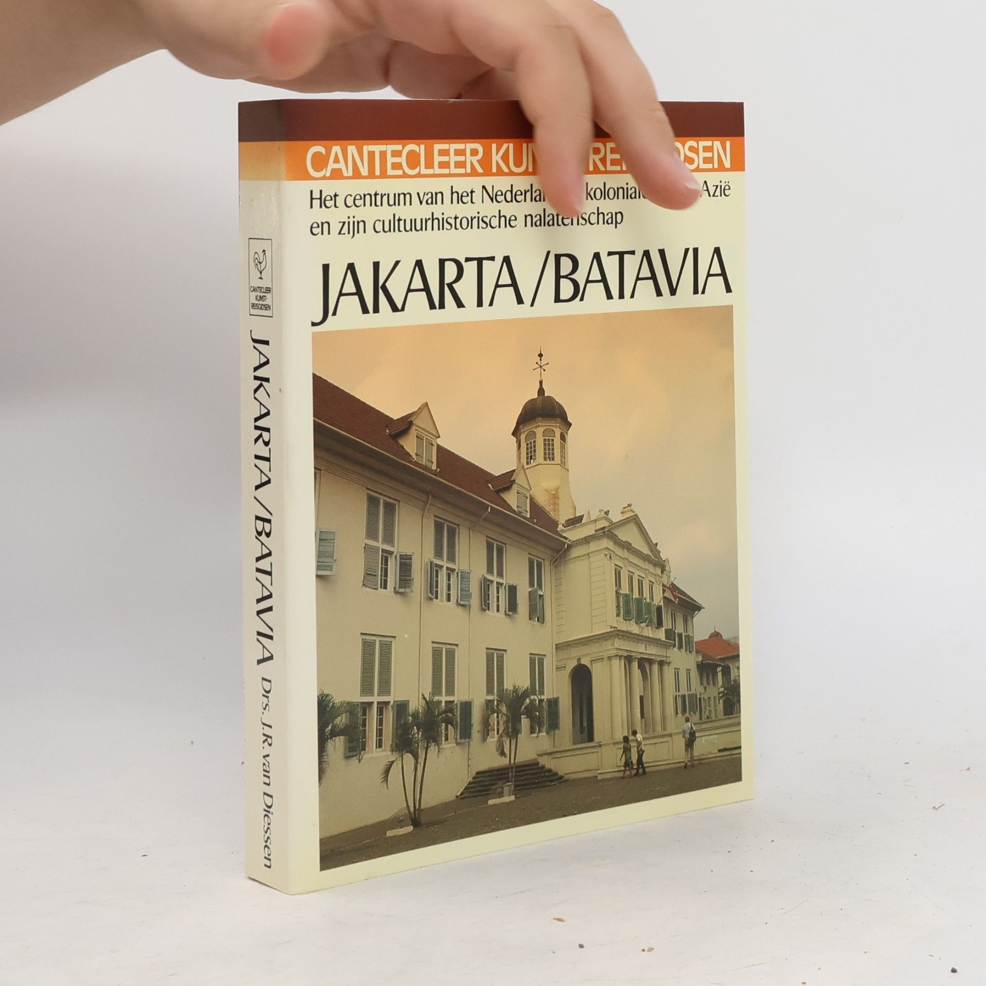 J. R. van Diessen Cantecleer Kunst Reisgidsen: Jakarta/Batavia
