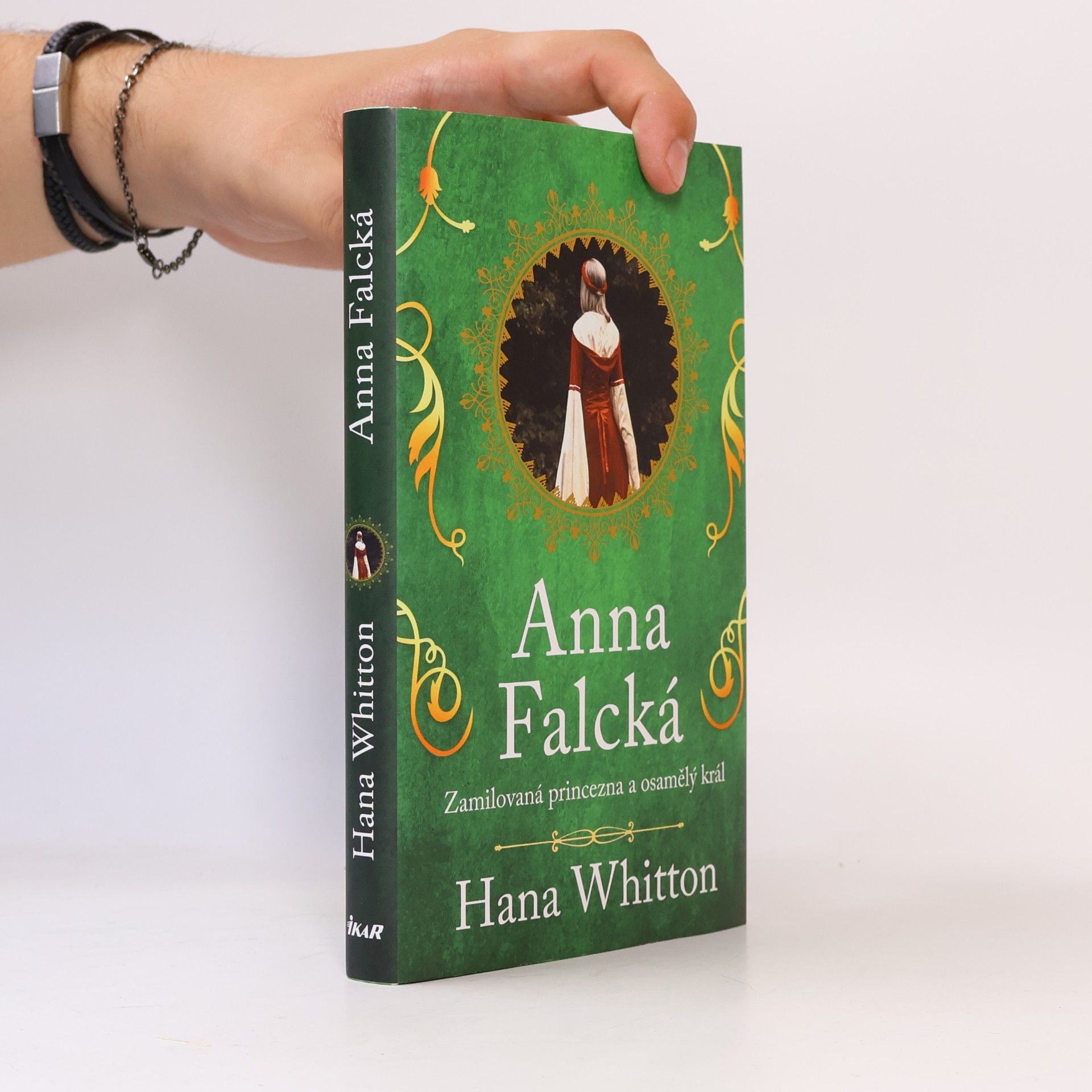 Hana Parkánová-Whitton Anna Falcká : zamilovaná princezna a osamělý král