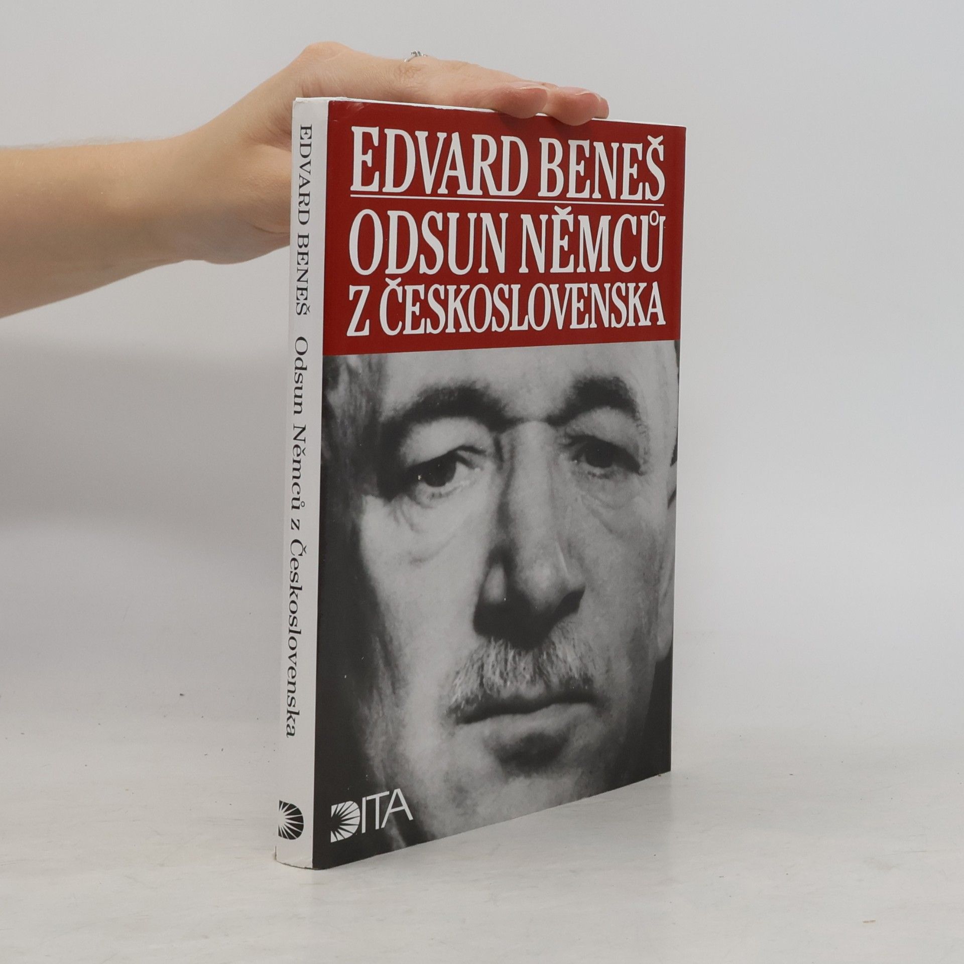 Odsun Němců z Československa. Výbor z Pamětí, projevů a dokumentů 1940-1947
