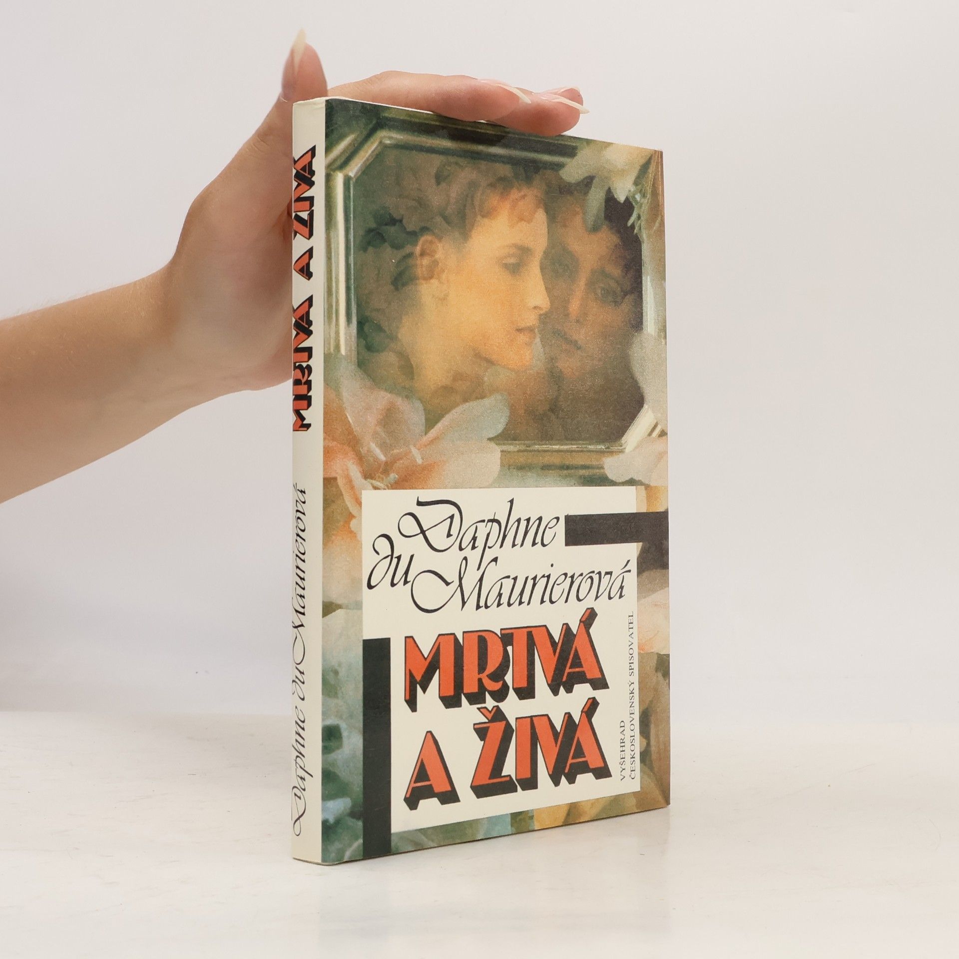 Daphne du Maurier Mrtvá a živá